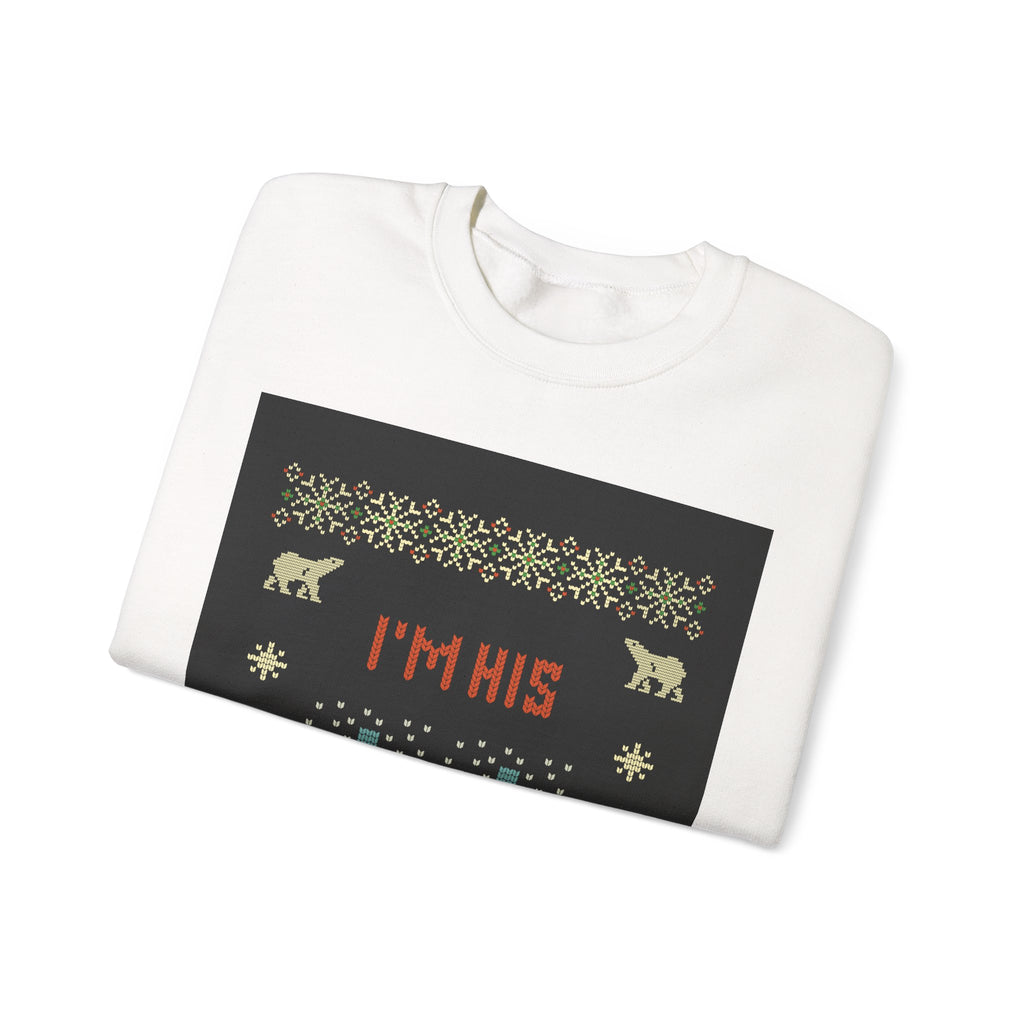 Ugly Xmas Jumper Sweatshirt — "I'm His Present" Christmas Crewneck