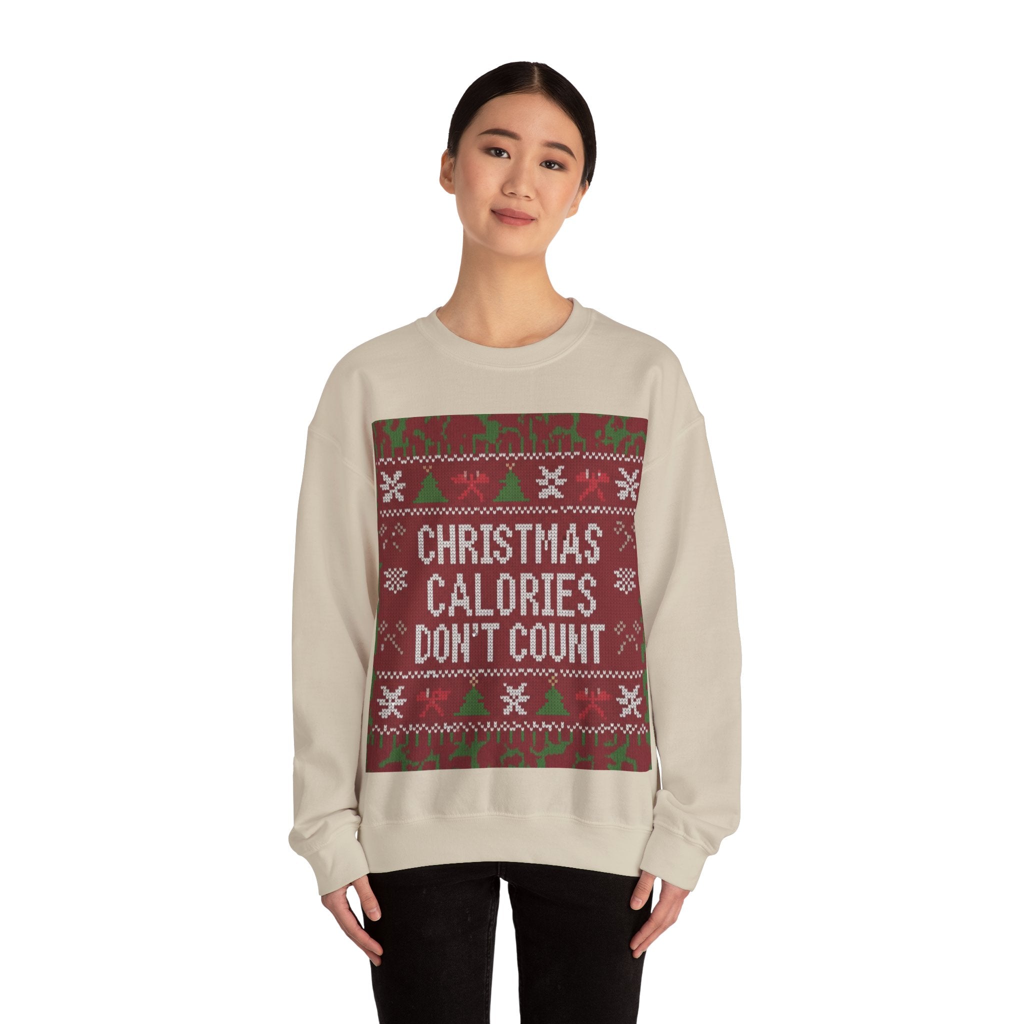 Ugly Xmas Jumper Sweatshirt — "Christmas Calories don't count" Christmas Crewneck