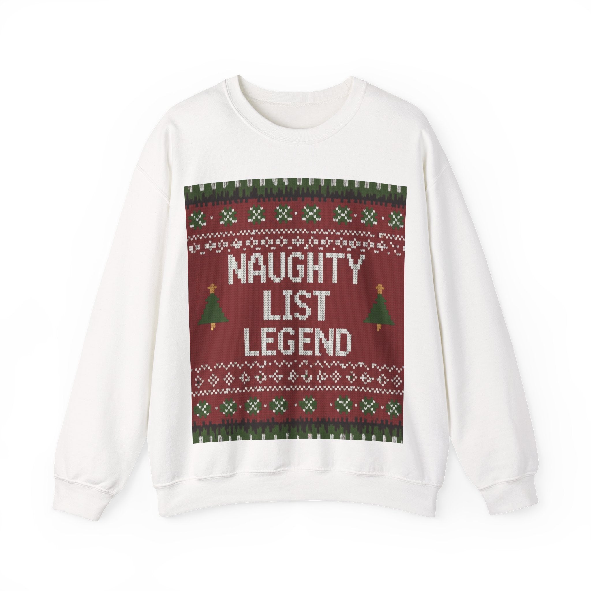 Ugly Xmas Jumper Sweatshirt — "Naughty List Legend" Christmas Crewneck