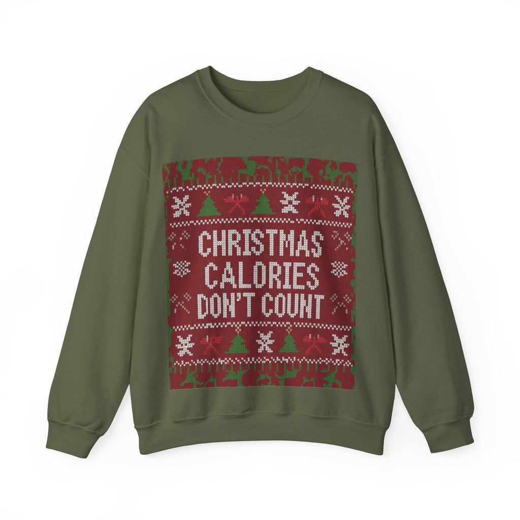 Ugly Xmas Jumper Sweatshirt — "Christmas Calories don't count" Christmas Crewneck