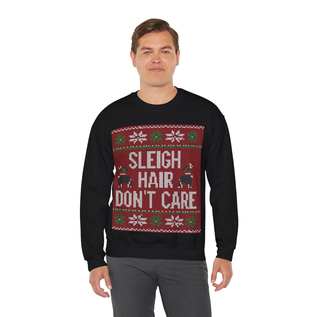 Ugly Xmas Jumper Sweatshirt — "Sleigh Hair Don't Care" Christmas Crewneck