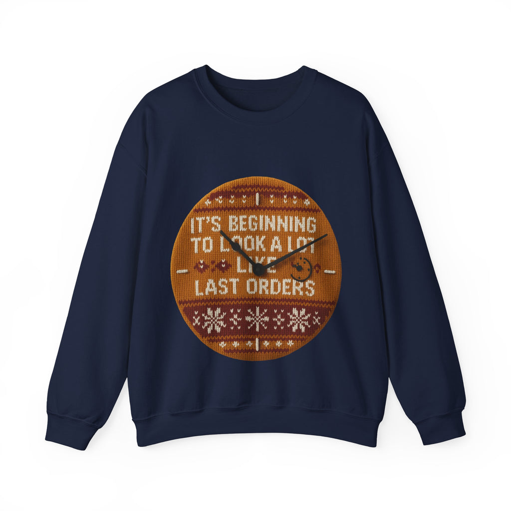 Ugly Xmas Jumper Sweatshirt — "Last orders" Christmas Crewneck