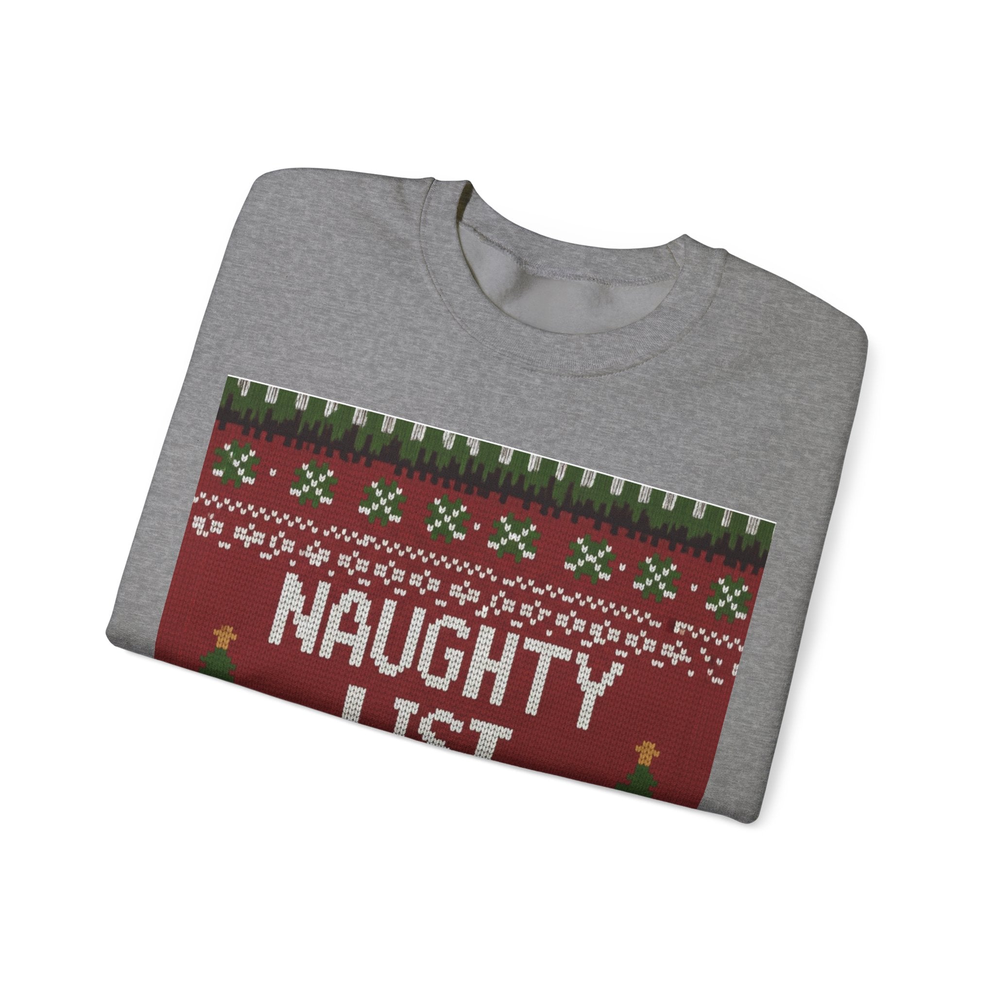 Ugly Xmas Jumper Sweatshirt — "Naughty List Legend" Christmas Crewneck