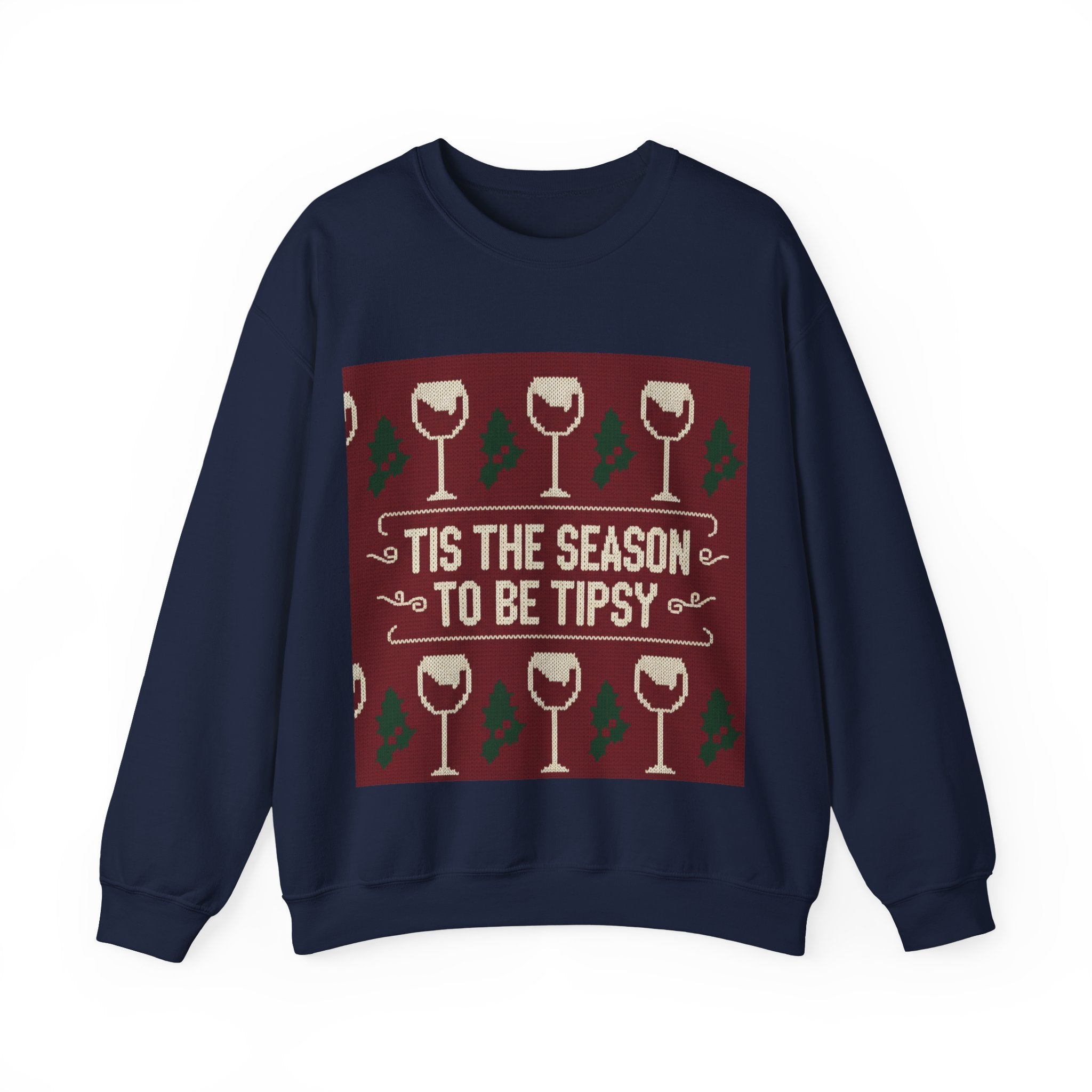 Ugly Xmas Jumper Sweatshirt — "Tis the Season to be Tipsy" Christmas Crewneck