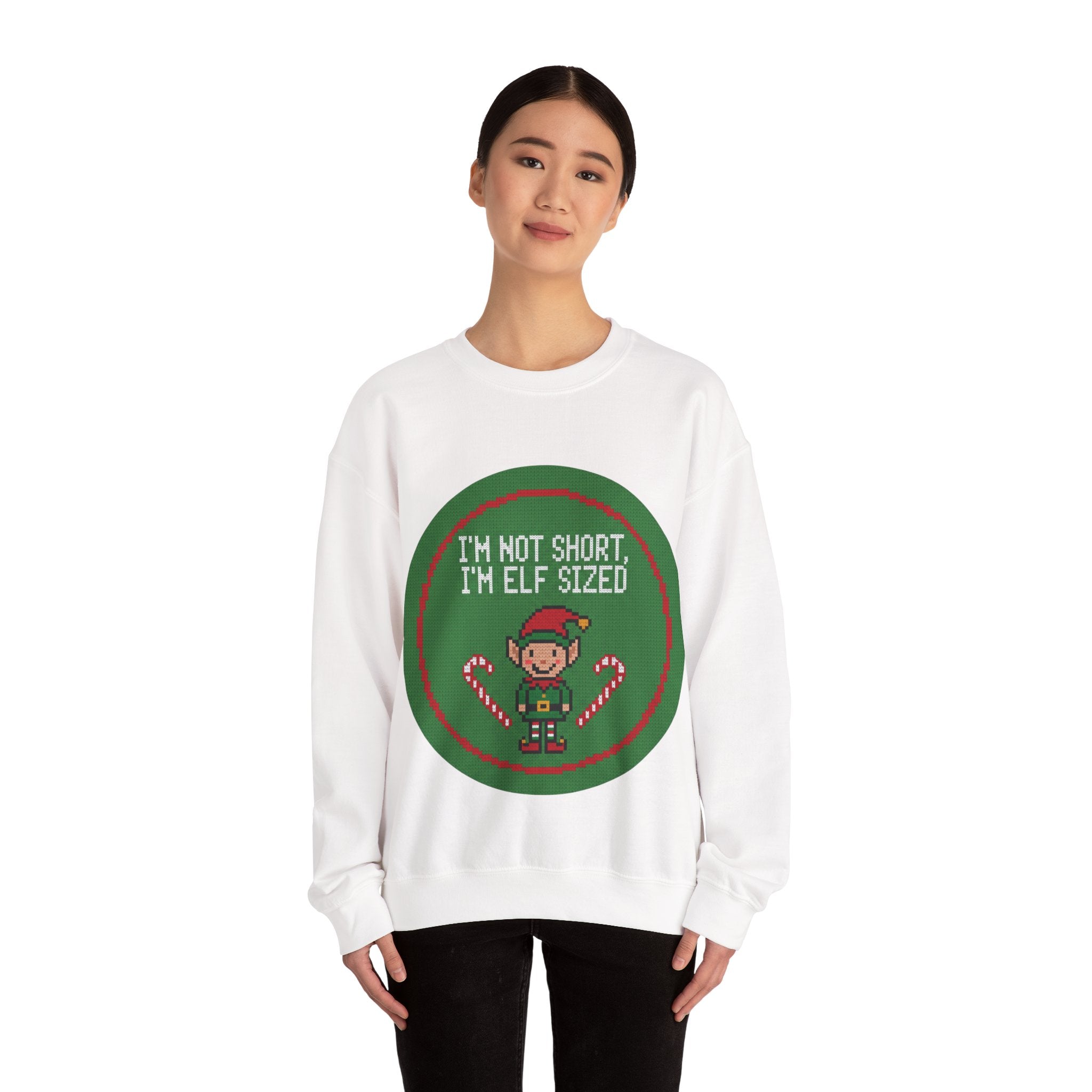 Ugly Xmas Jumper Sweatshirt — "I'm not short I'm elf sized" Christmas Crewneck