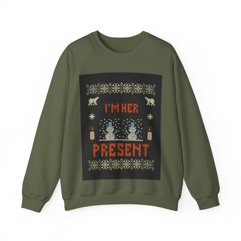 Ugly Xmas Jumper Sweatshirt — "I'm Her Present" Christmas Crewneck