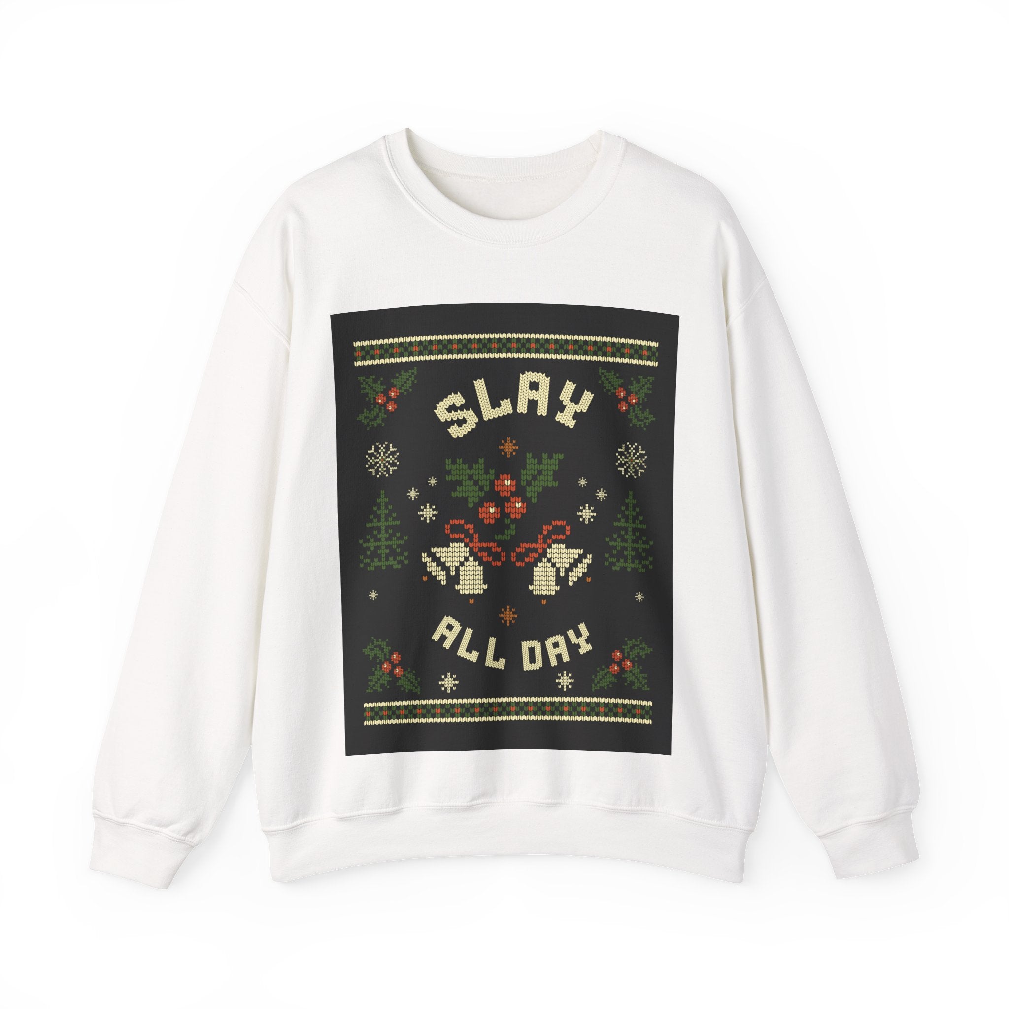 Ugly Xmas Jumper Sweatshirt — "Slay All Day" Christmas Crewneck