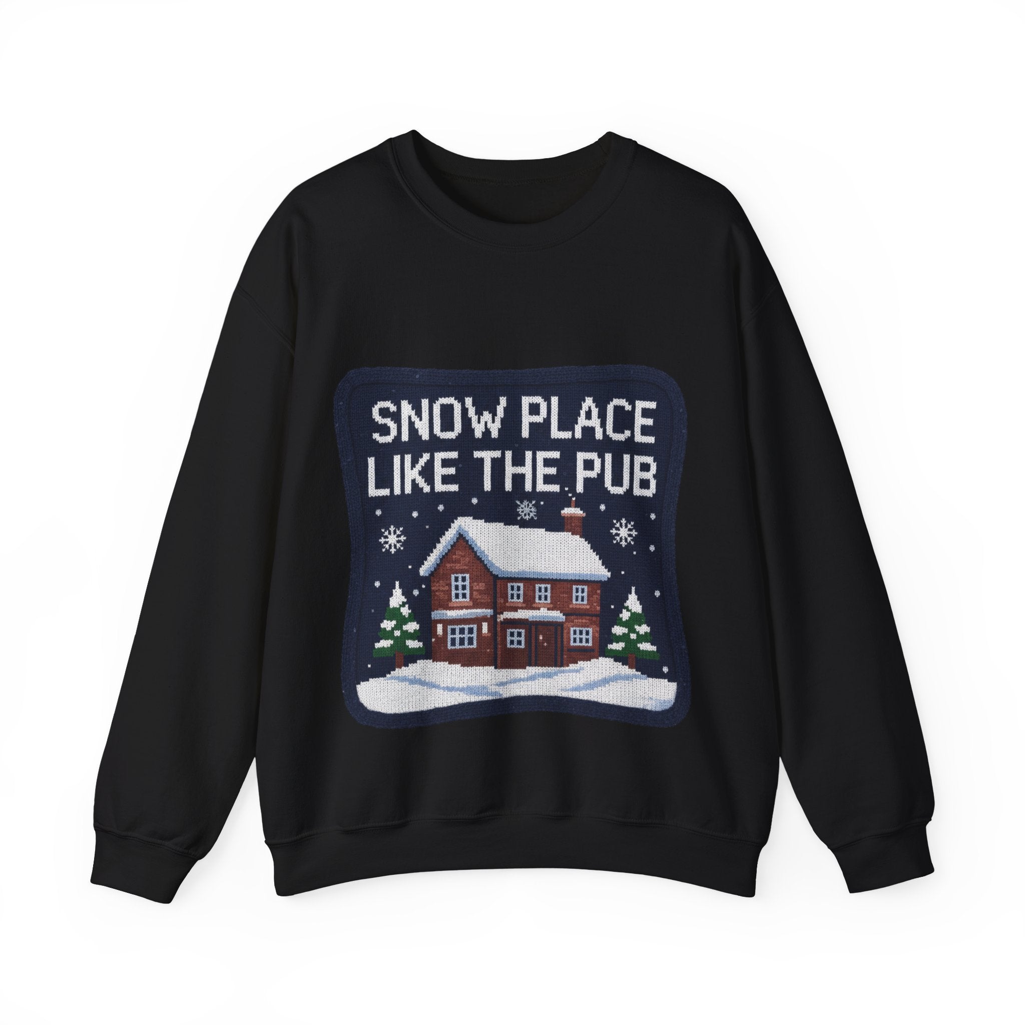 Ugly Xmas Jumper Sweatshirt — "Snow place like the pub" Christmas Crewneck