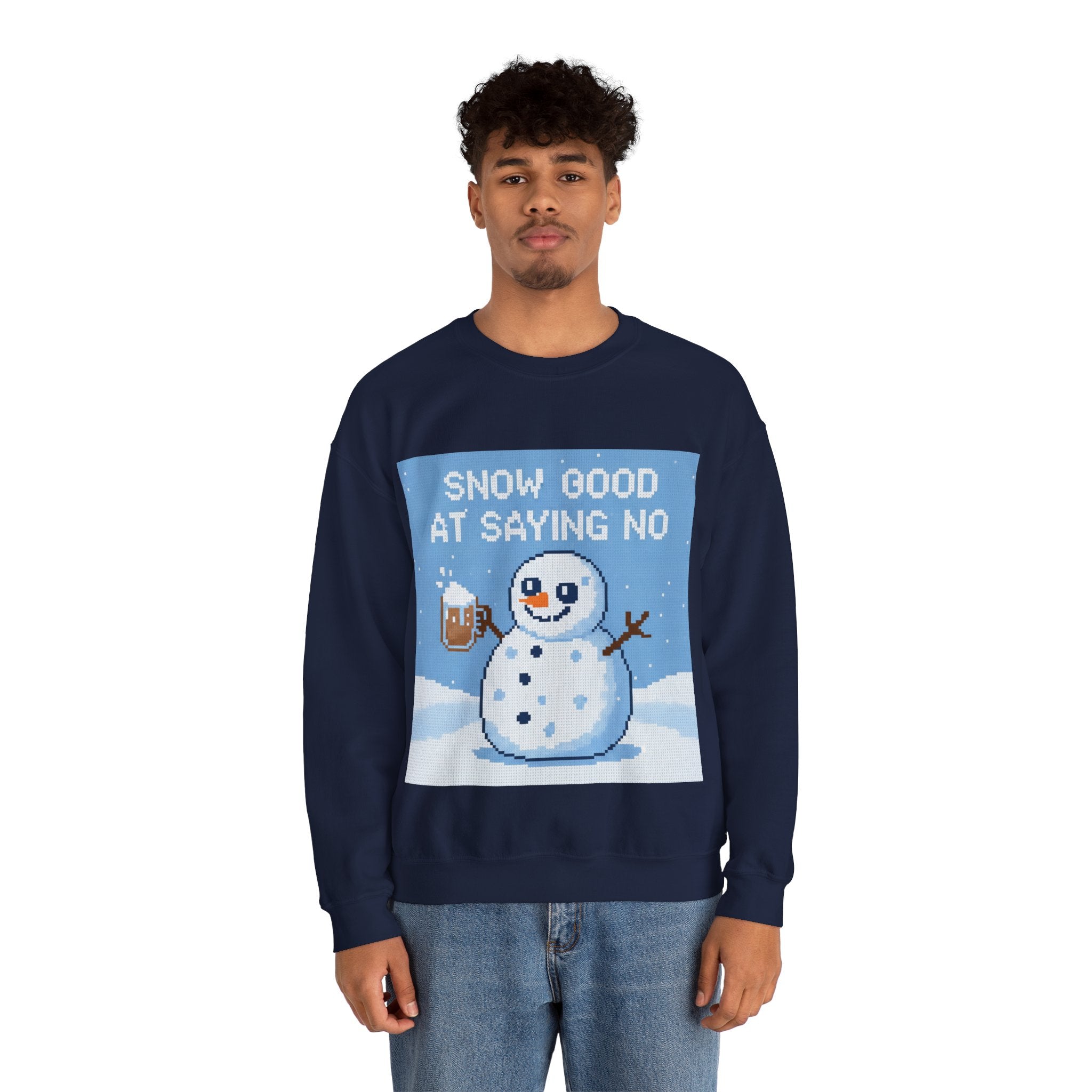 Ugly Xmas Jumper Sweatshirt — "Snow good at saying no" Christmas Crewneck