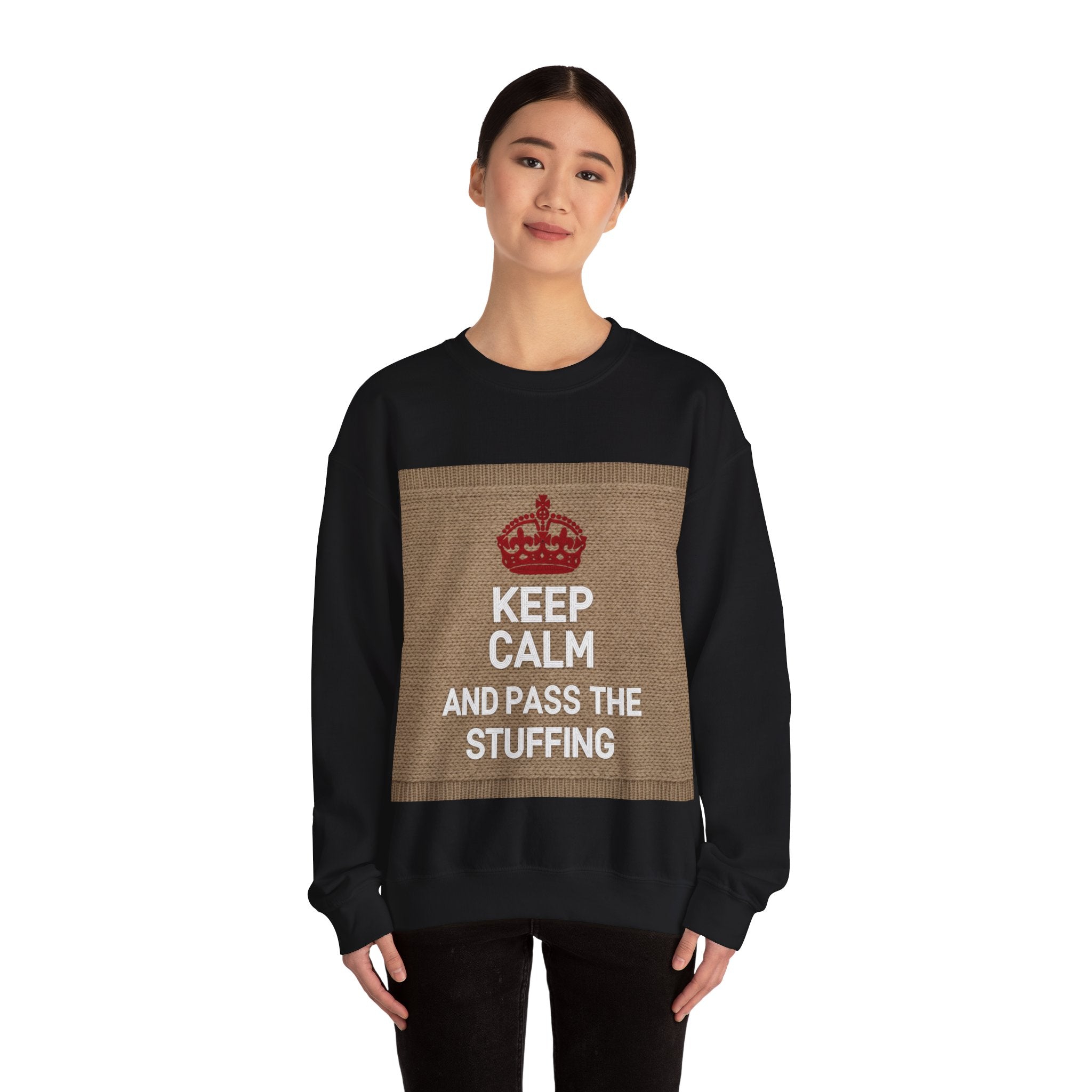 Ugly Xmas Jumper Sweatshirt — "KEEP CALM AND PASS THE STUFFING" Christmas Crewneck