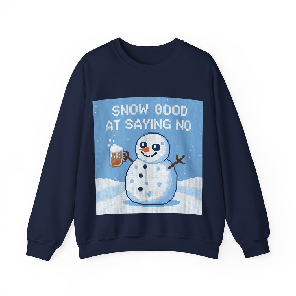 Ugly Xmas Jumper Sweatshirt — "Snow good at saying no" Christmas Crewneck