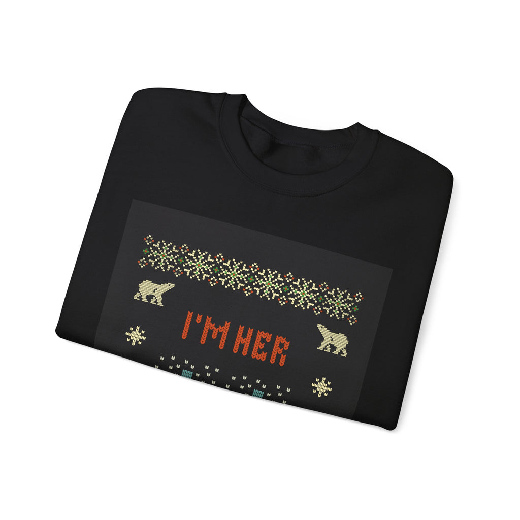 Ugly Xmas Jumper Sweatshirt — "I'm Her Present" Christmas Crewneck