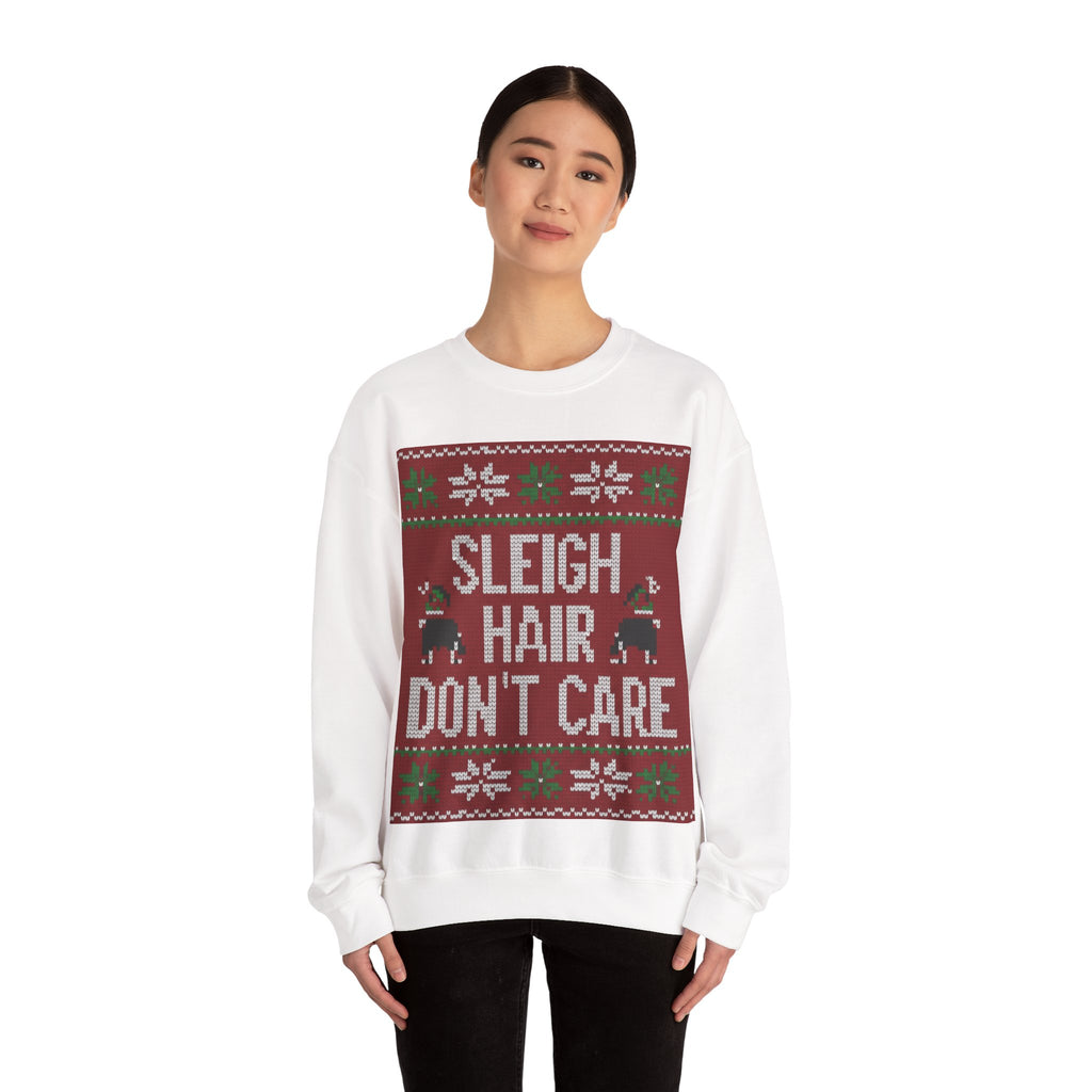 Ugly Xmas Jumper Sweatshirt — "Sleigh Hair Don't Care" Christmas Crewneck