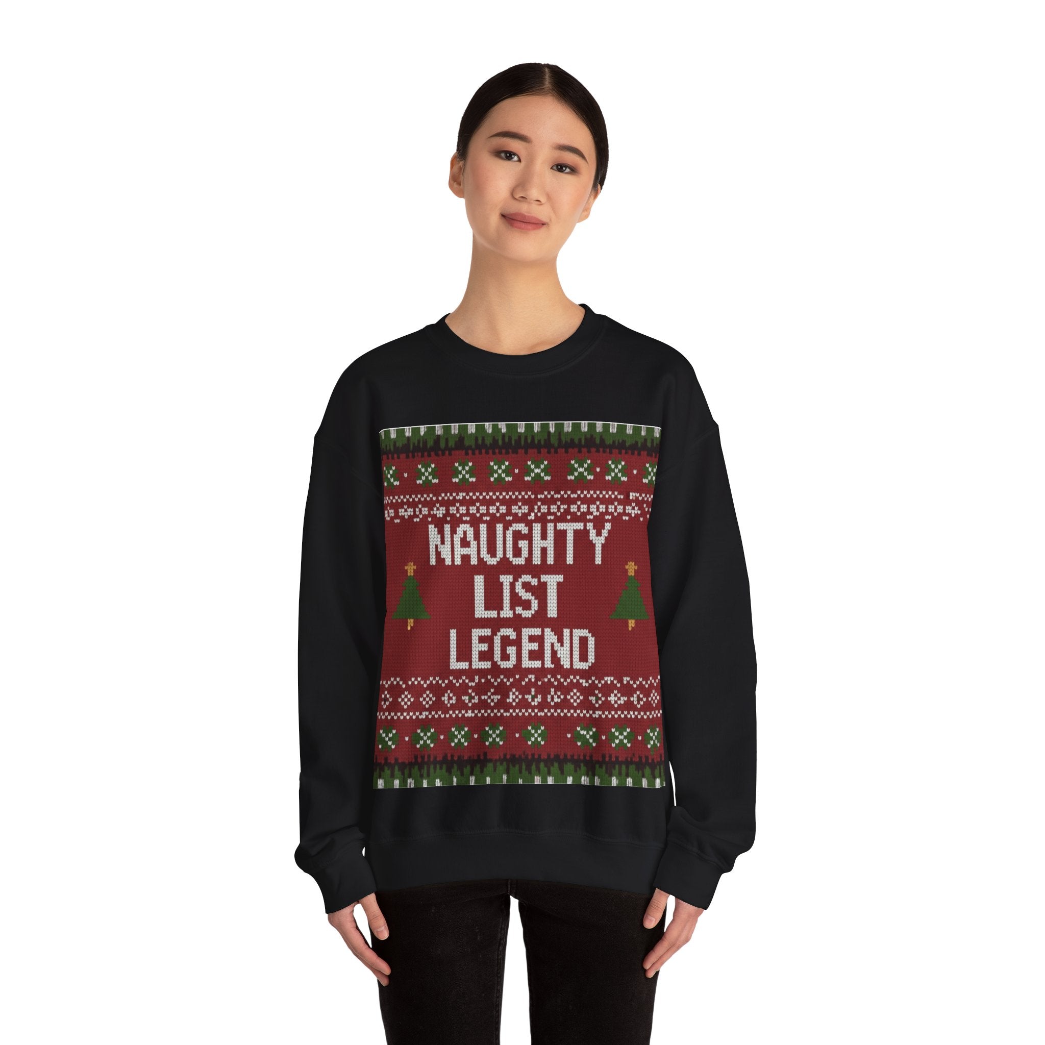 Ugly Xmas Jumper Sweatshirt — "Naughty List Legend" Christmas Crewneck
