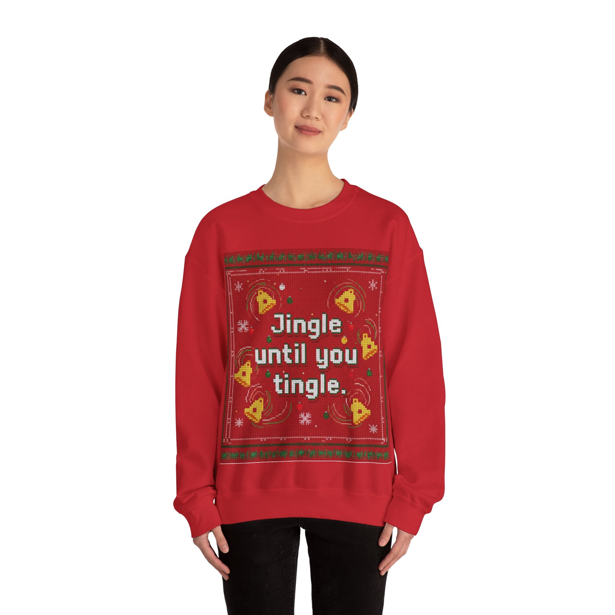 Ugly Xmas Jumper Sweatshirt — "Jingle until you" Christmas Crewneck