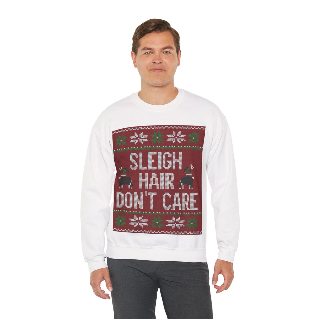 Ugly Xmas Jumper Sweatshirt — "Sleigh Hair Don't Care" Christmas Crewneck