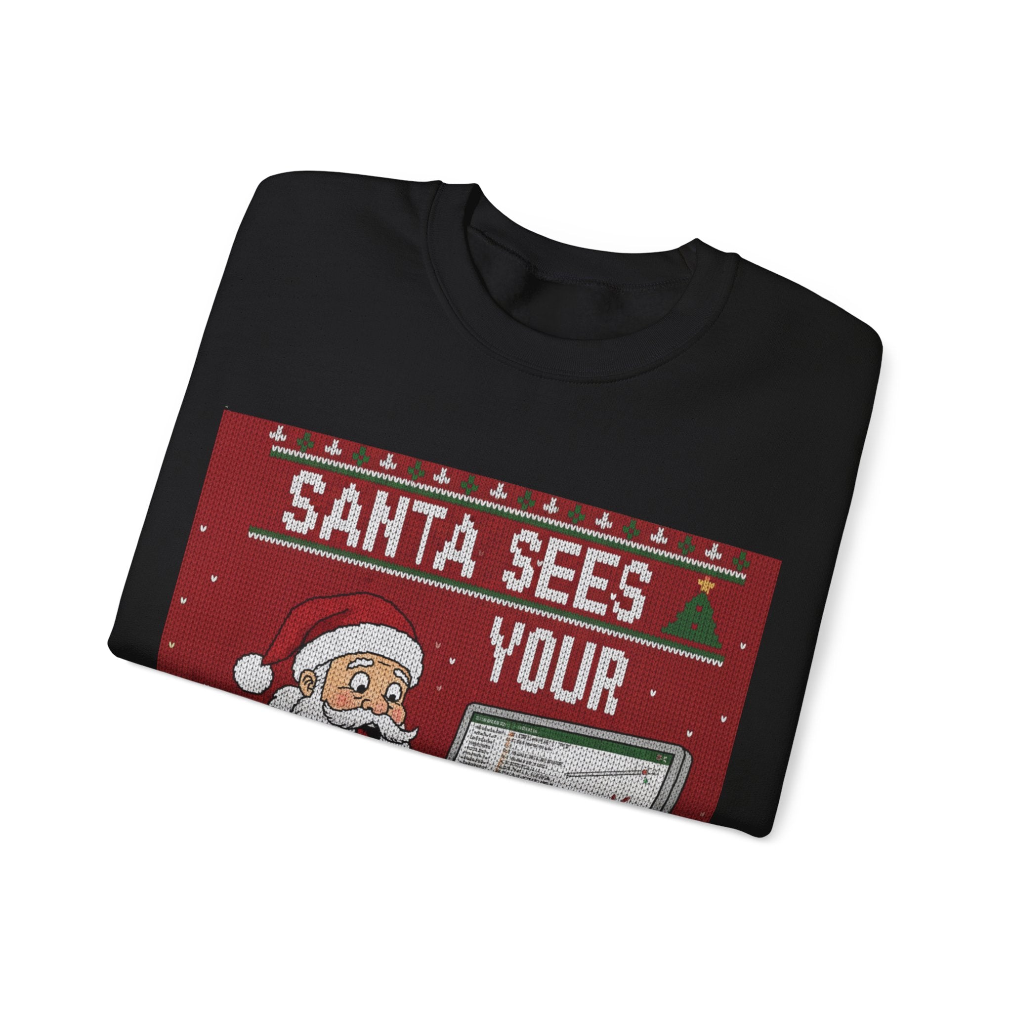 Ugly Xmas Jumper Sweatshirt — "Santa sees your search history" Christmas Crewneck