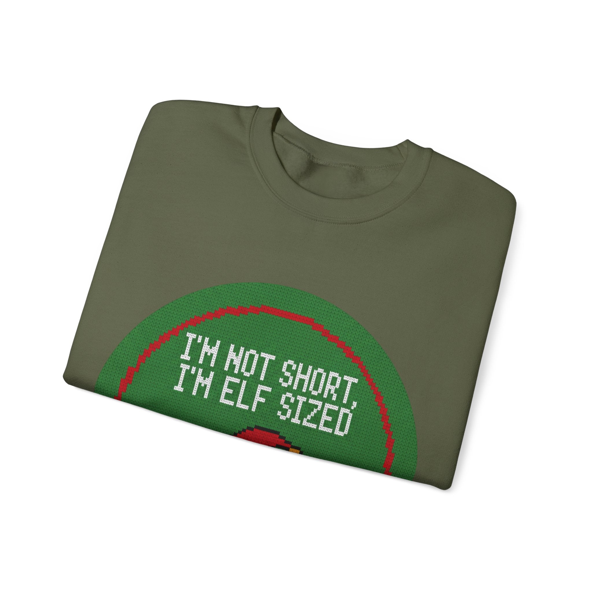 Ugly Xmas Jumper Sweatshirt — "I'm not short I'm elf sized" Christmas Crewneck