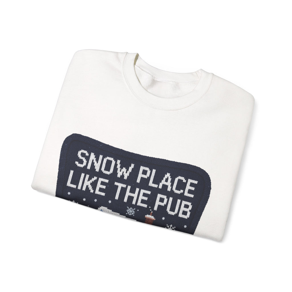 Ugly Xmas Jumper Sweatshirt — "Snow place like the pub" Christmas Crewneck