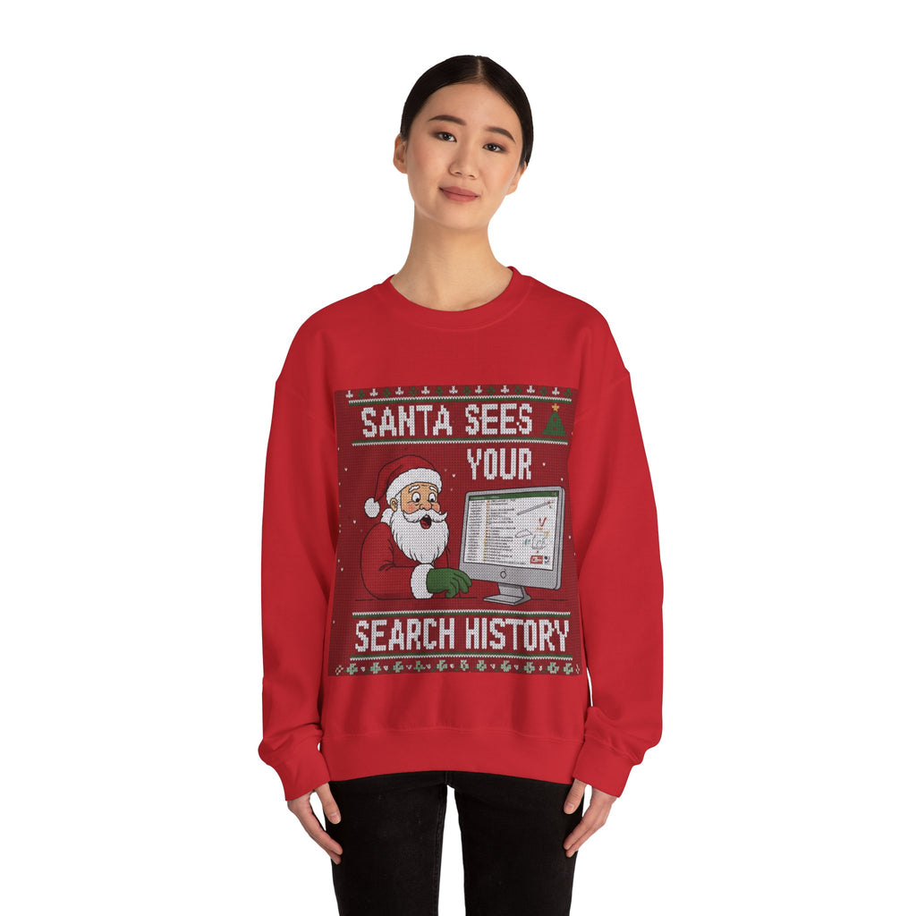 Ugly Xmas Jumper Sweatshirt — "Santa sees your search history" Christmas Crewneck