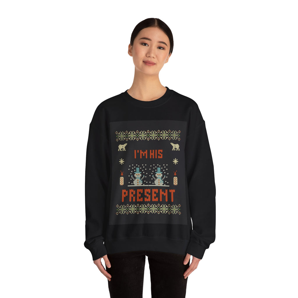Ugly Xmas Jumper Sweatshirt — "I'm His Present" Christmas Crewneck