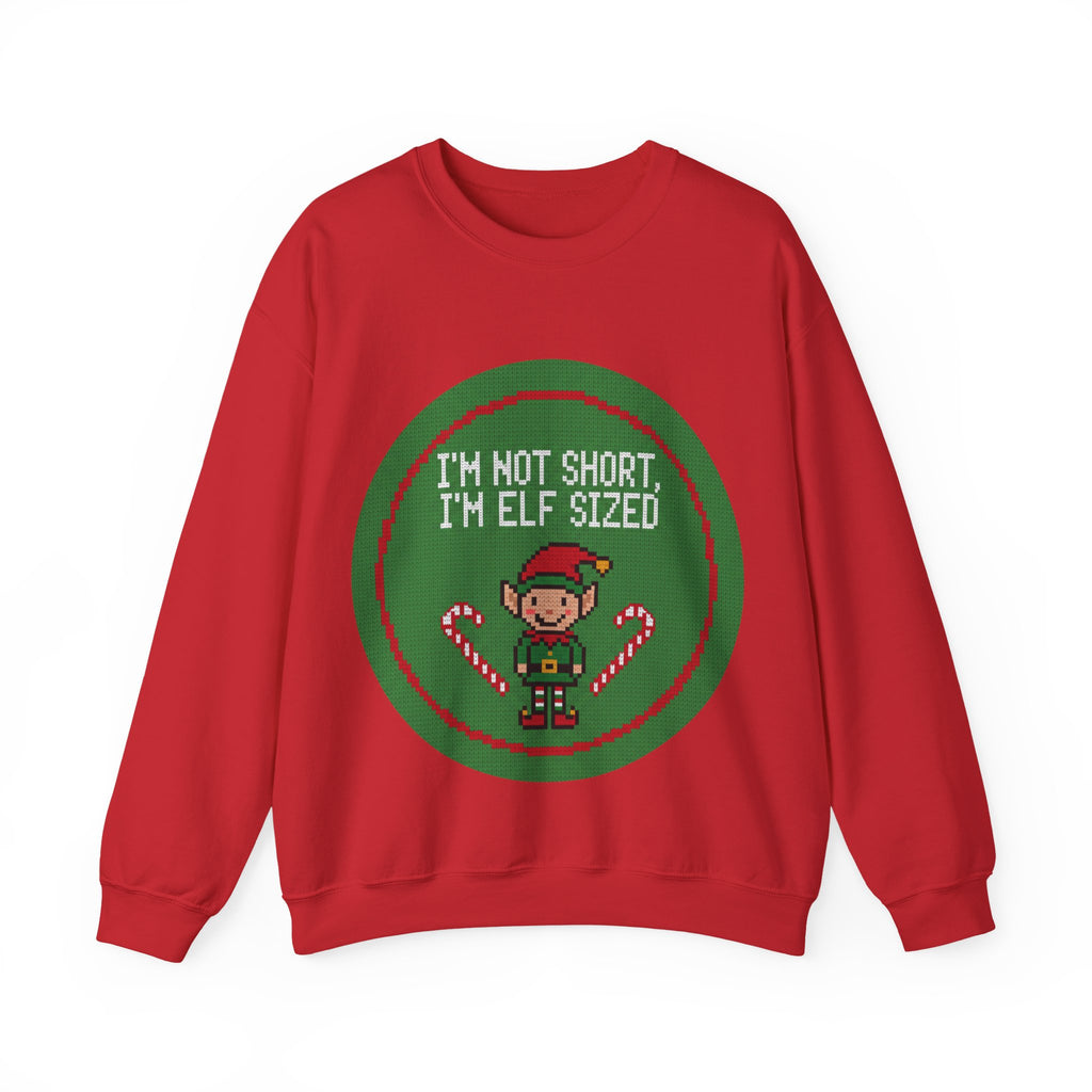 Ugly Xmas Jumper Sweatshirt — "I'm not short I'm elf sized" Christmas Crewneck