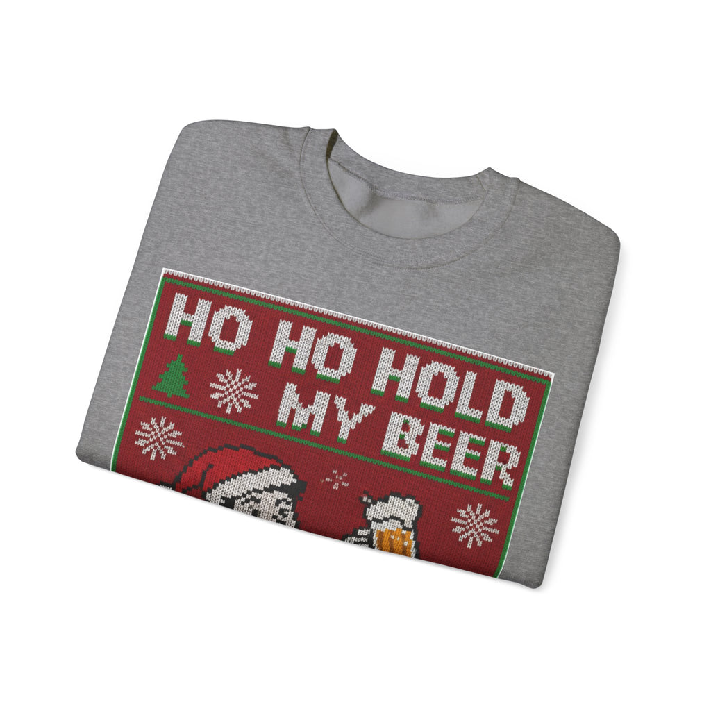 Ugly Xmas Jumper Sweatshirt — "HO HO HOLD MY BEER" Christmas Crewneck