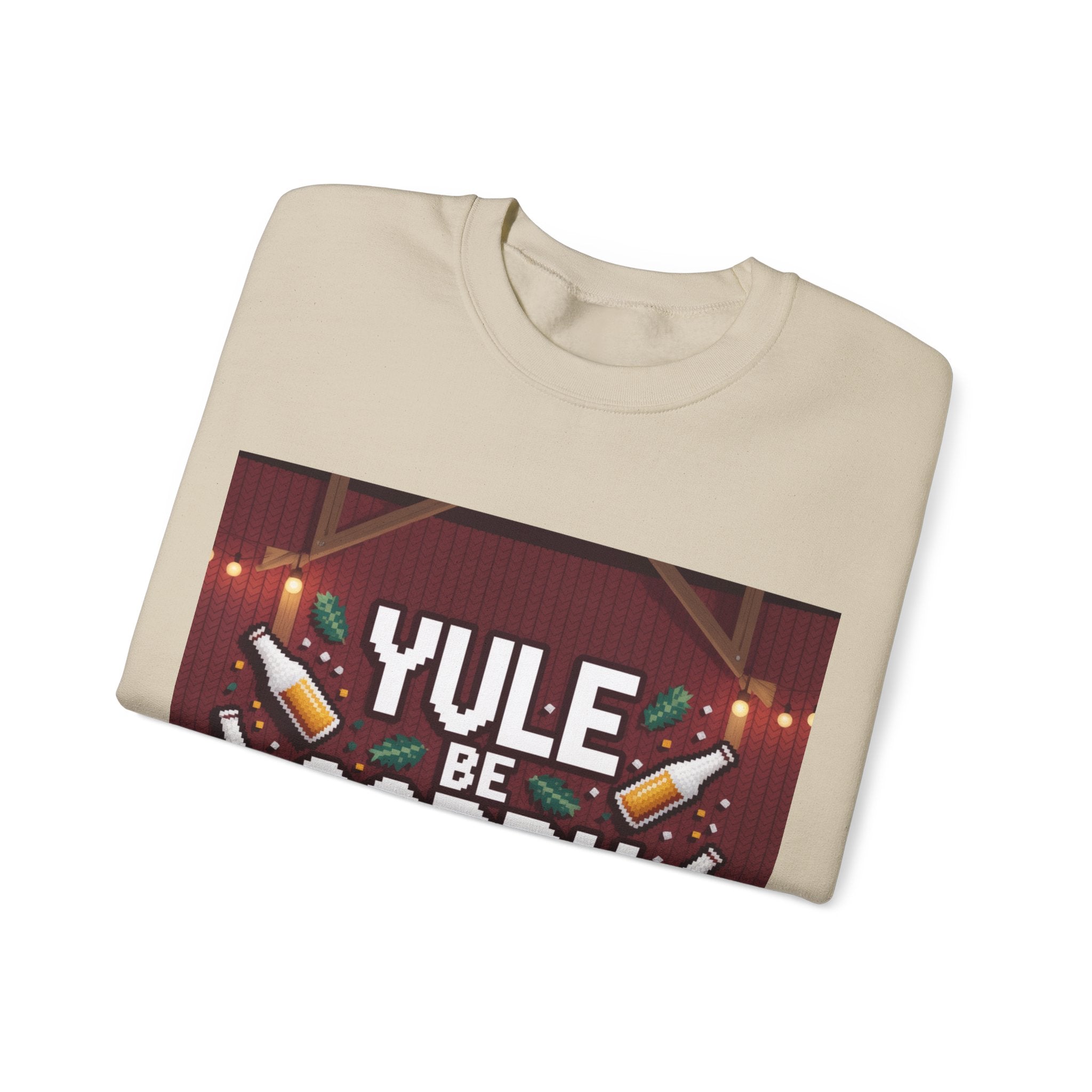 Ugly Xmas Jumper Sweatshirt — "YULE BE SORRY TOMORROW" Christmas Crewneck
