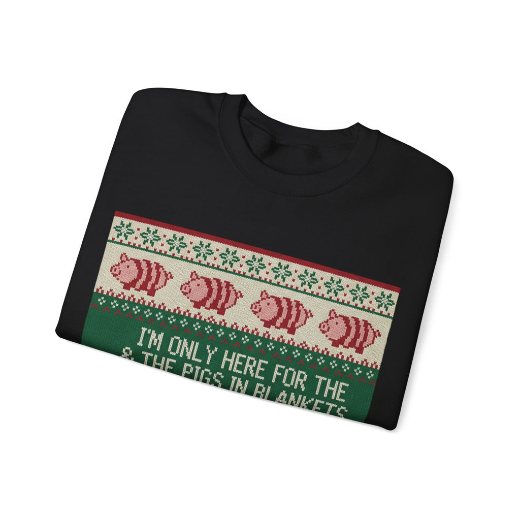 Ugly Xmas Jumper Sweatshirt — "I'm only here for the pigs in blankers" Christmas Crewneck