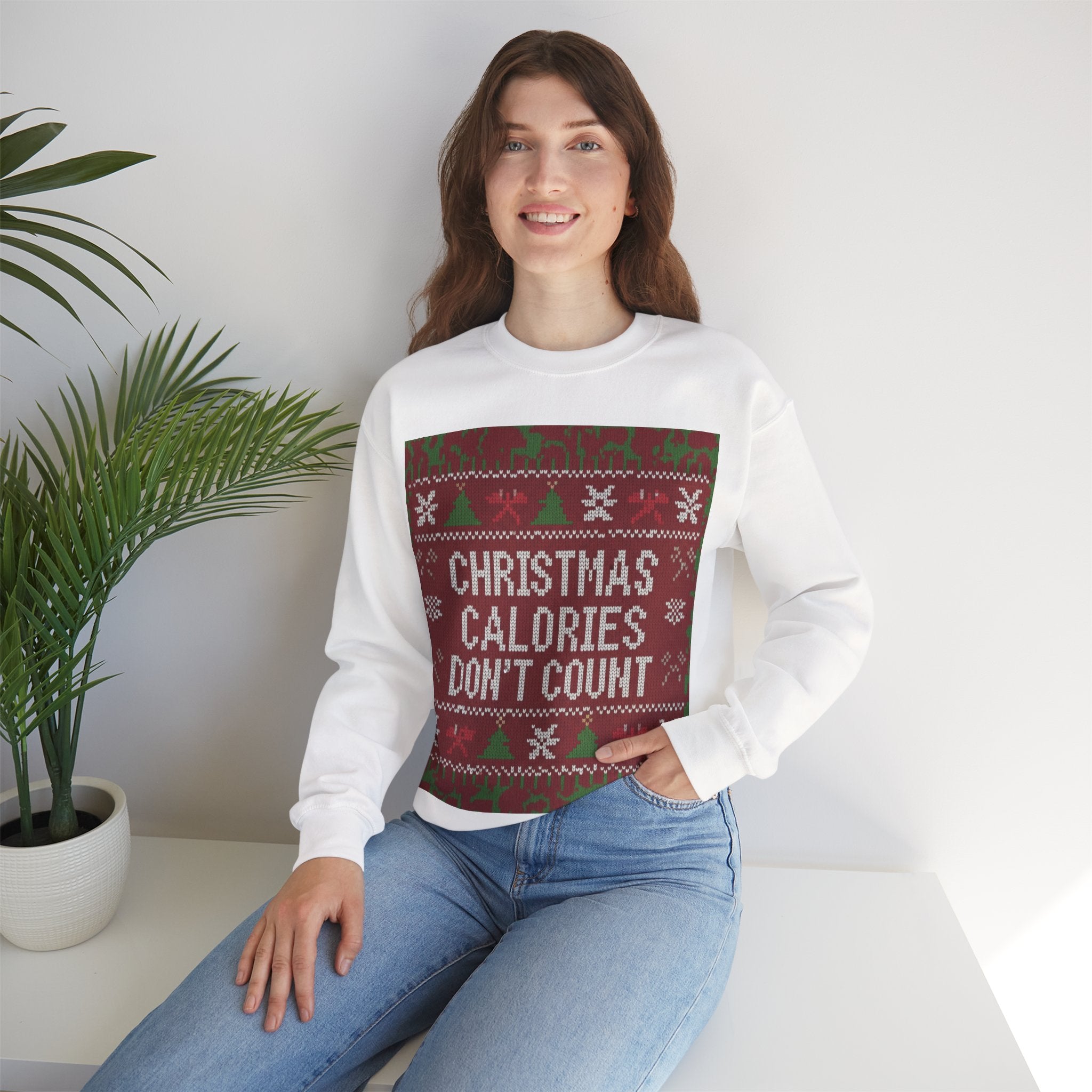 Ugly Xmas Jumper Sweatshirt — "Christmas Calories don't count" Christmas Crewneck