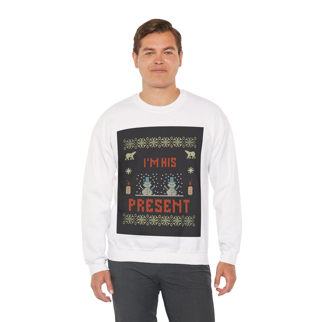 Ugly Xmas Jumper Sweatshirt — "I'm His Present" Christmas Crewneck