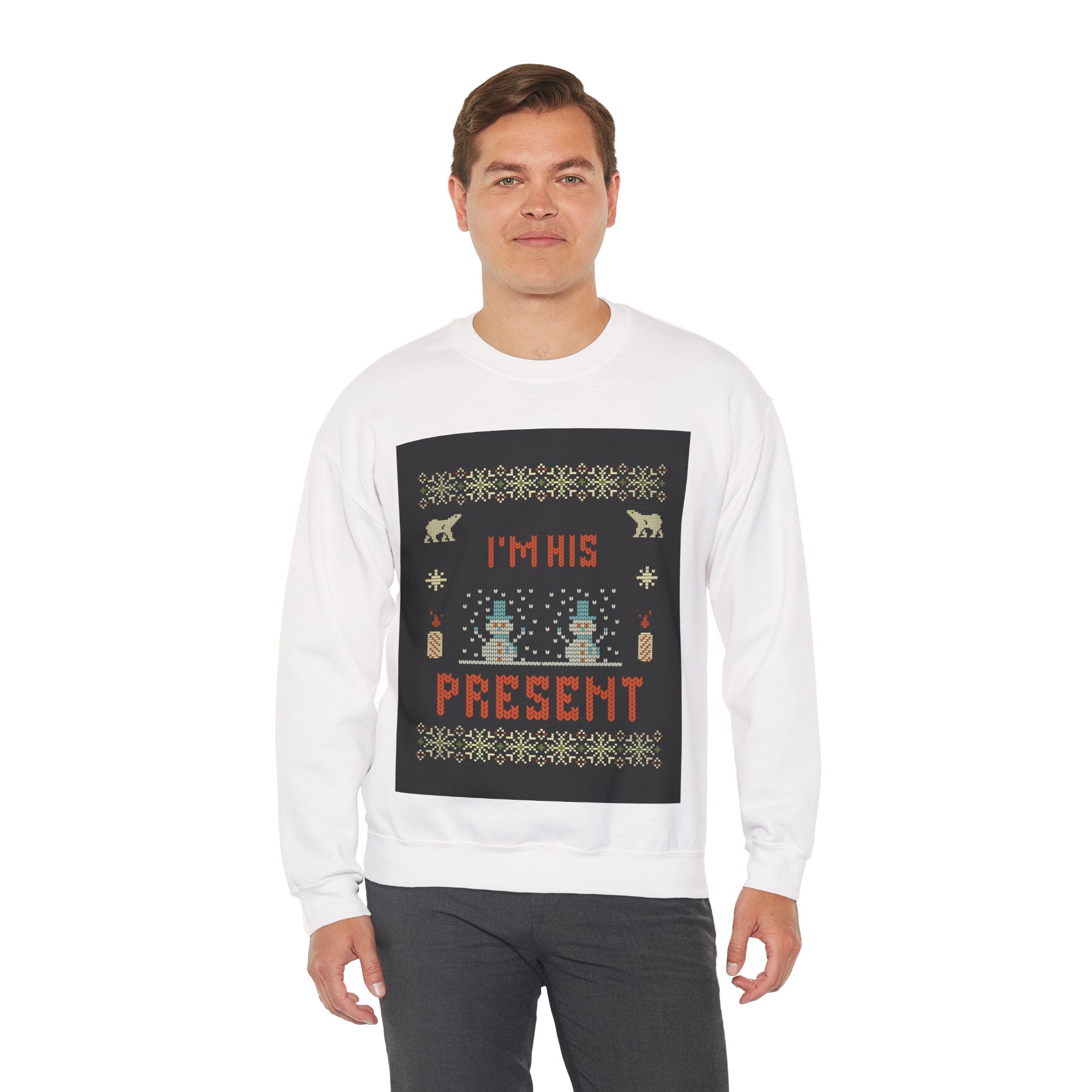 Ugly Xmas Jumper Sweatshirt — "I'm His Present" Christmas Crewneck