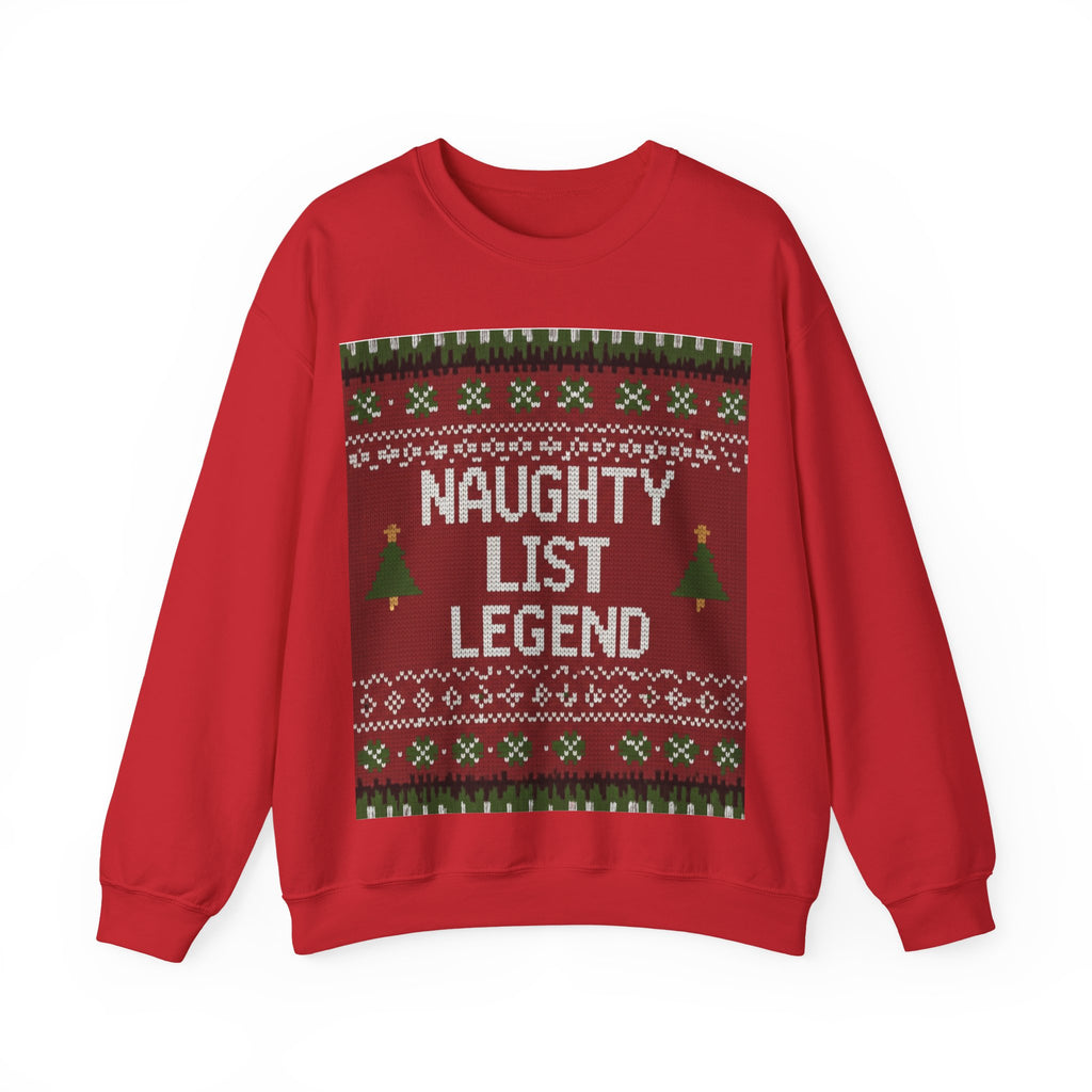 Ugly Xmas Jumper Sweatshirt — "Naughty List Legend" Christmas Crewneck