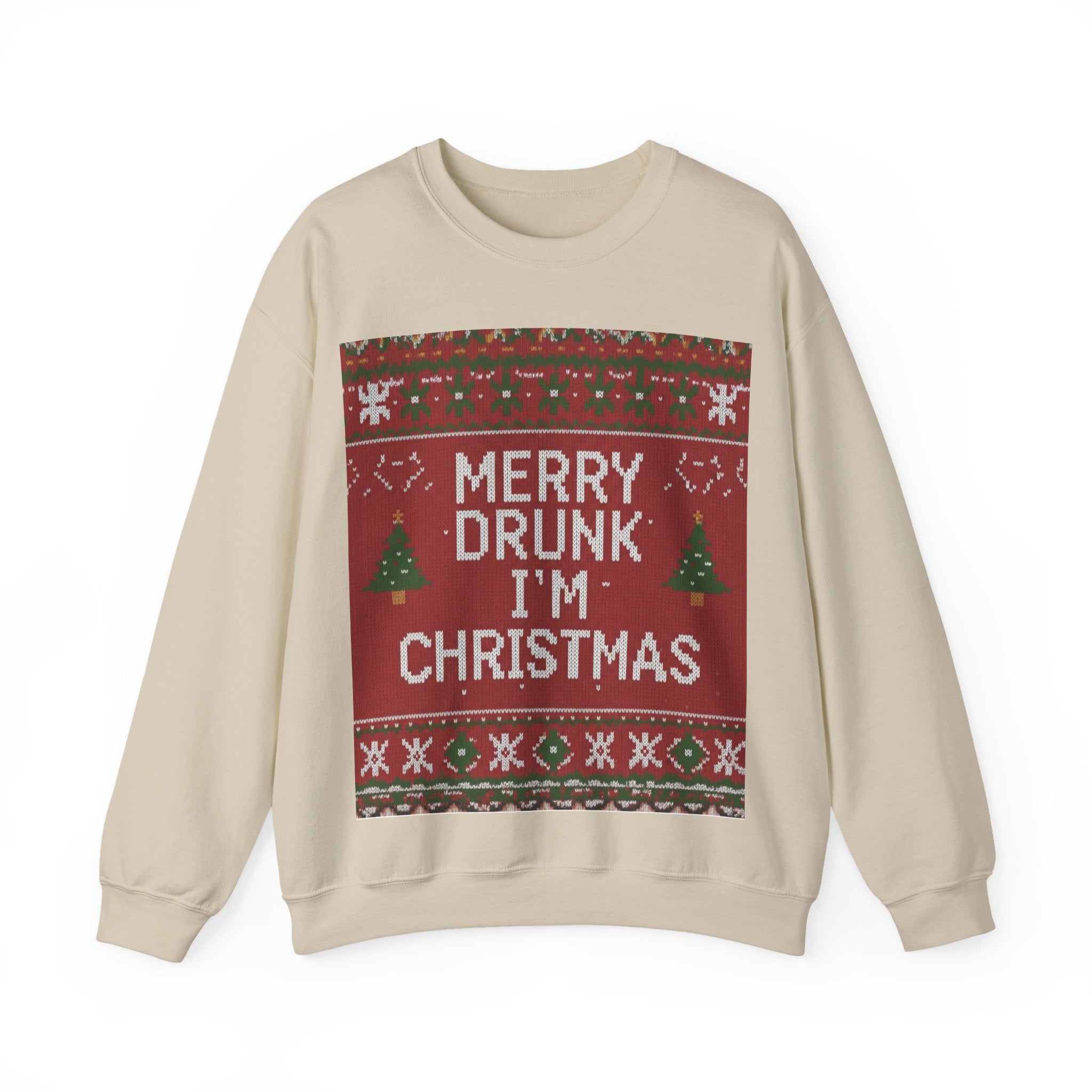Ugly Xmas Jumper Sweatshirt — "Merry Drunk I'm Christmas" Christmas Crewneck