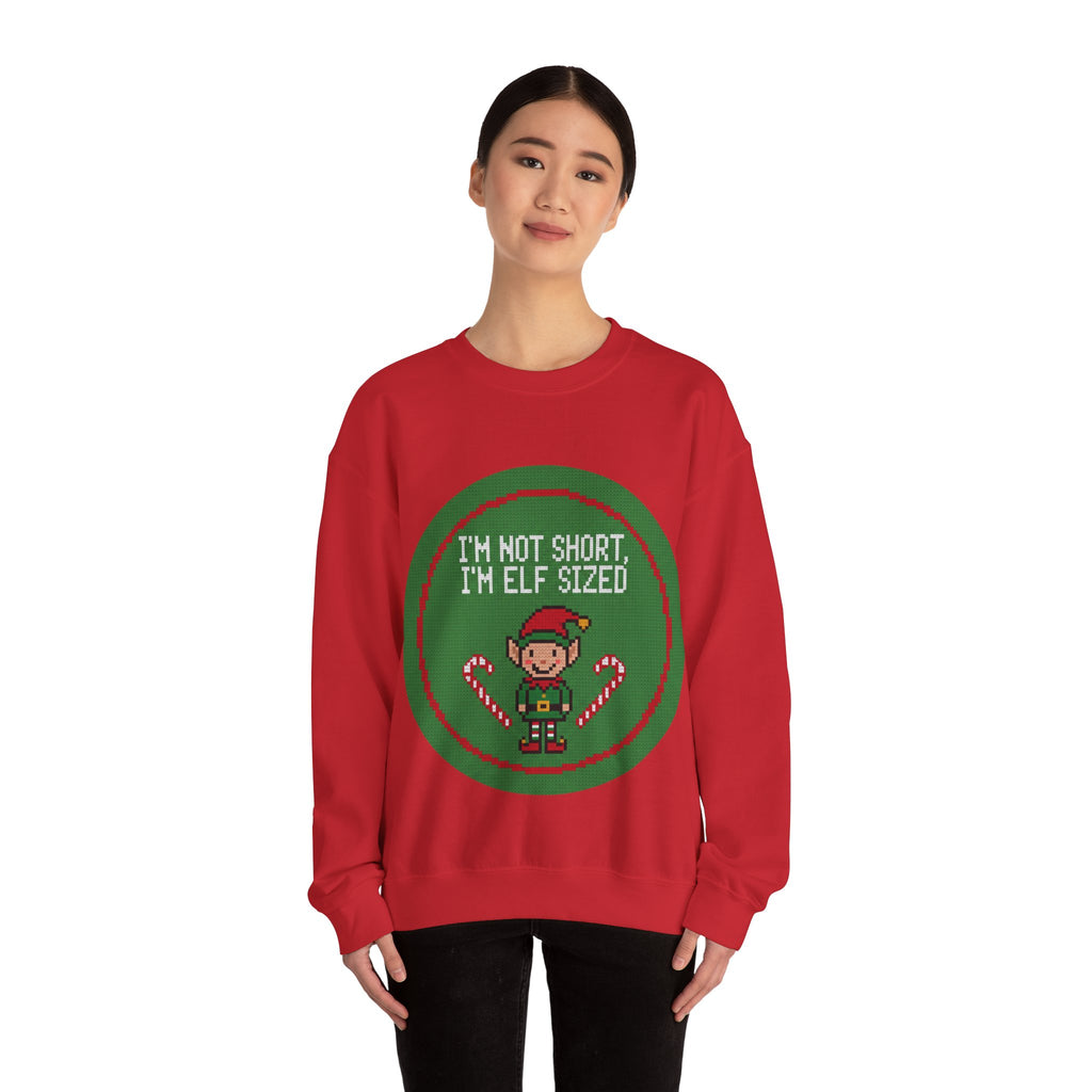 Ugly Xmas Jumper Sweatshirt — "I'm not short I'm elf sized" Christmas Crewneck