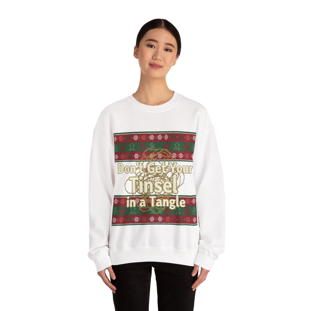 Ugly Xmas Jumper Sweatshirt — "Don't get your tinsel in a tangle" Christmas Crewneck