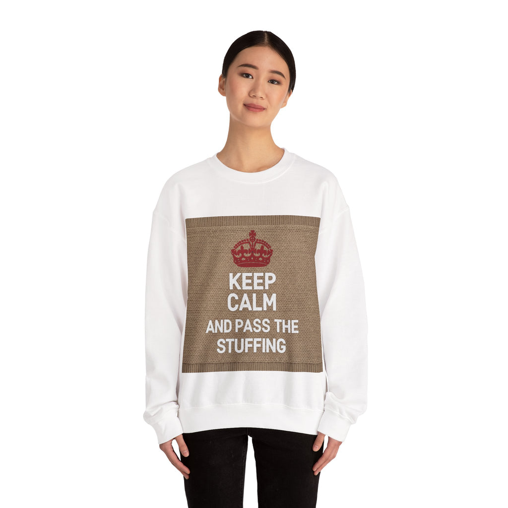 Ugly Xmas Jumper Sweatshirt — "KEEP CALM AND PASS THE STUFFING" Christmas Crewneck