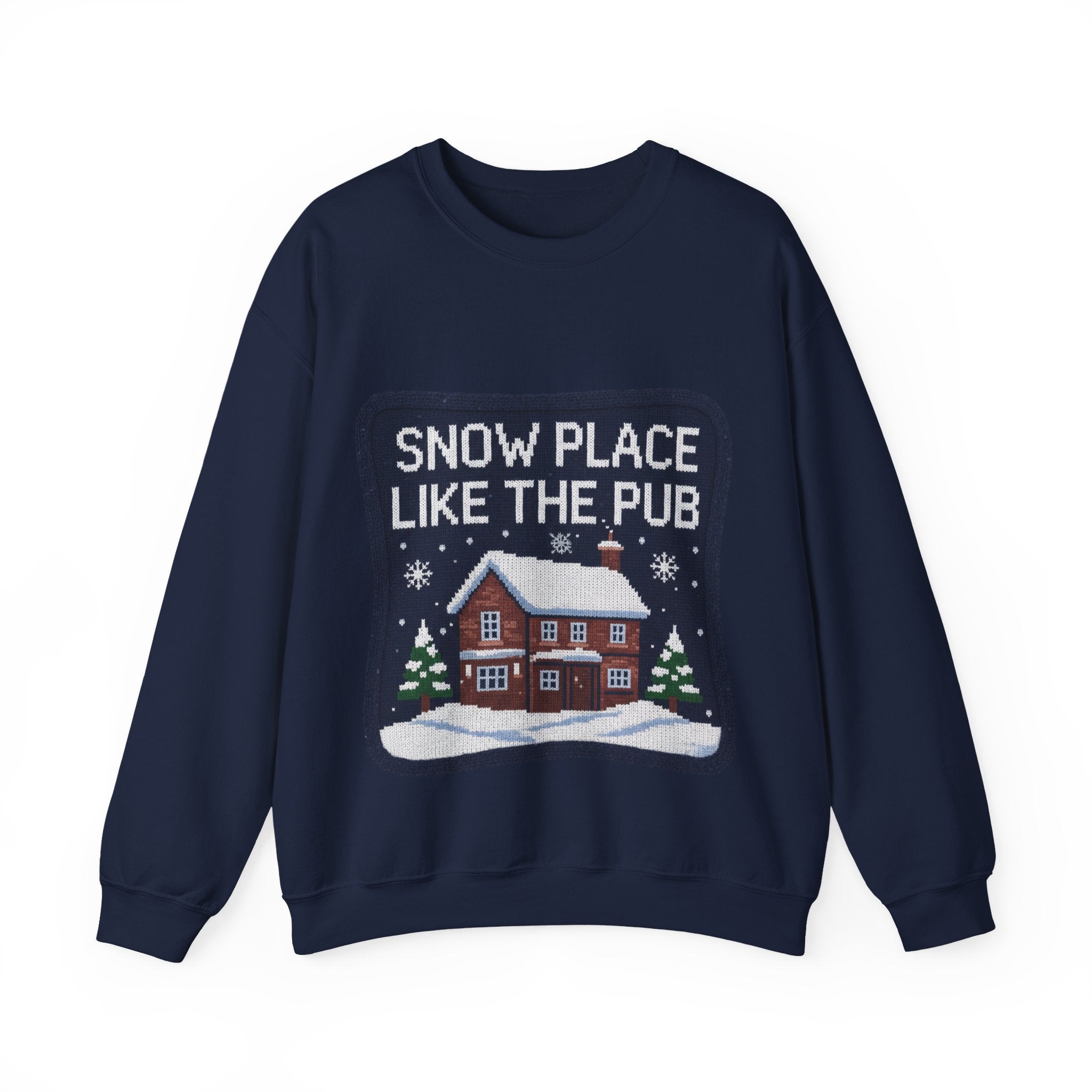 Ugly Xmas Jumper Sweatshirt — "Snow place like the pub" Christmas Crewneck