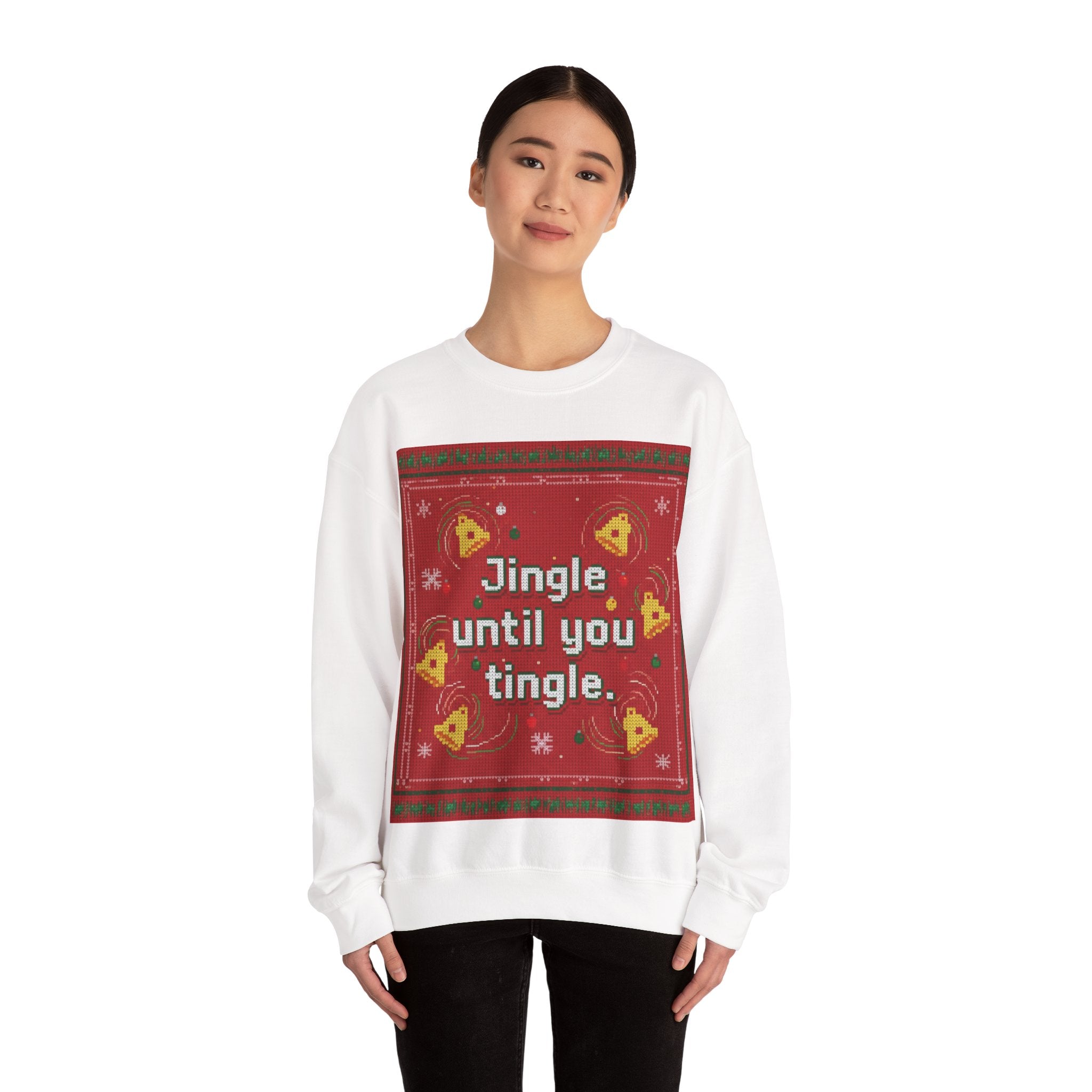 Ugly Xmas Jumper Sweatshirt — "Jingle until you" Christmas Crewneck