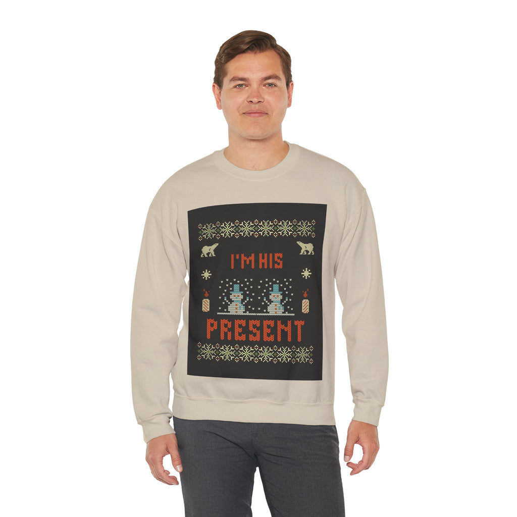 Ugly Xmas Jumper Sweatshirt — "I'm His Present" Christmas Crewneck