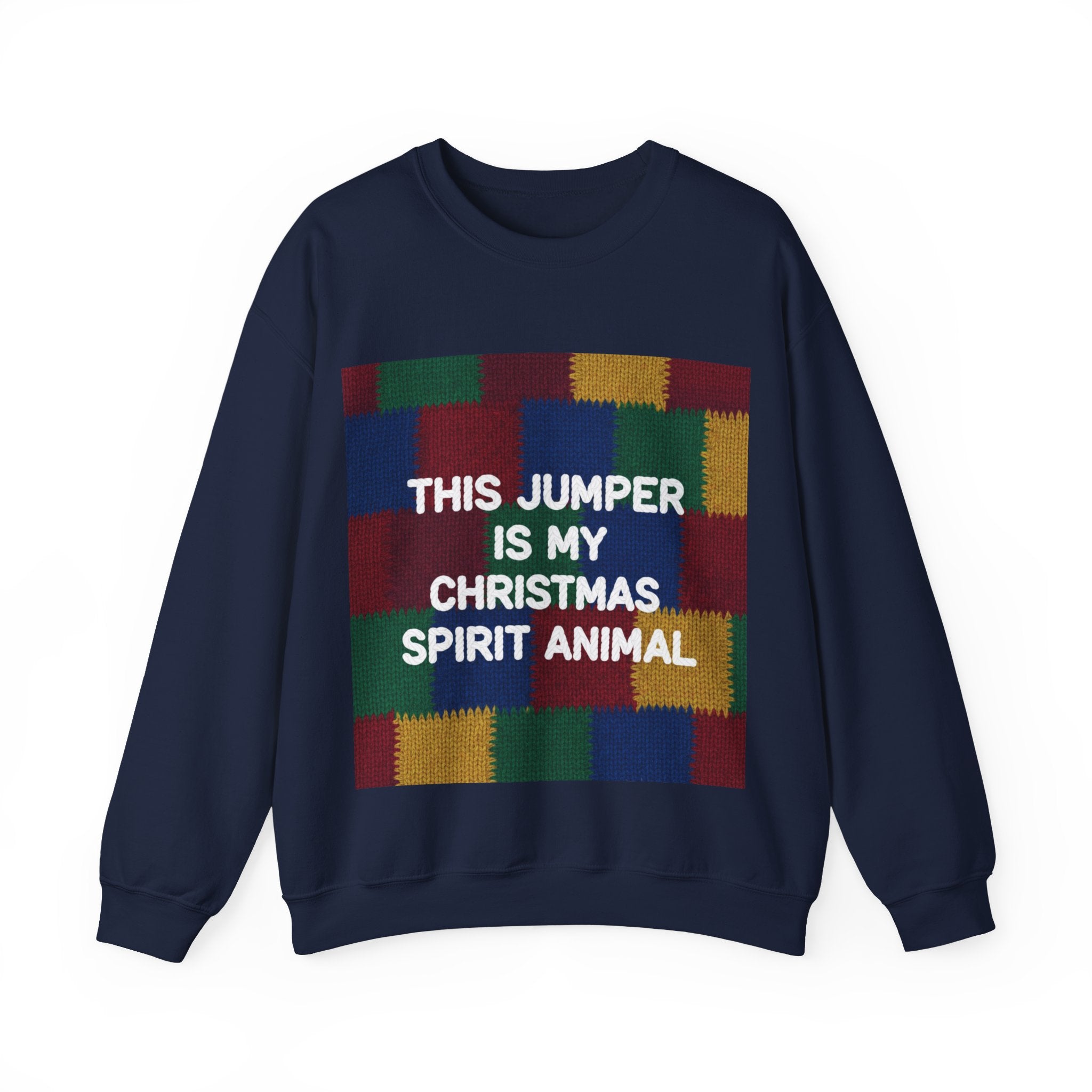 Ugly Xmas Jumper Sweatshirt — "This Jumper is my Christmas Spirit Animal" Christmas Crewneck
