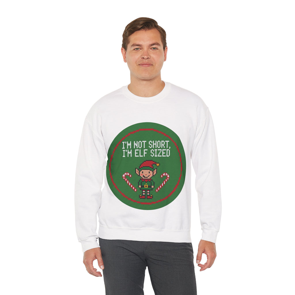 Ugly Xmas Jumper Sweatshirt — "I'm not short I'm elf sized" Christmas Crewneck