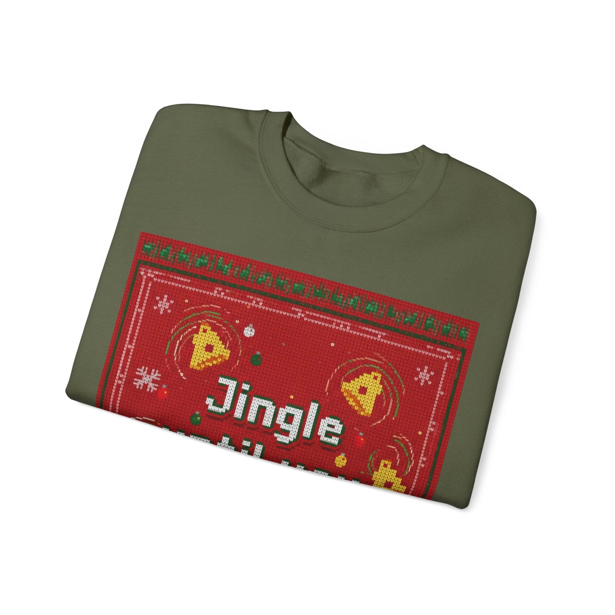 Ugly Xmas Jumper Sweatshirt — "Jingle until you" Christmas Crewneck