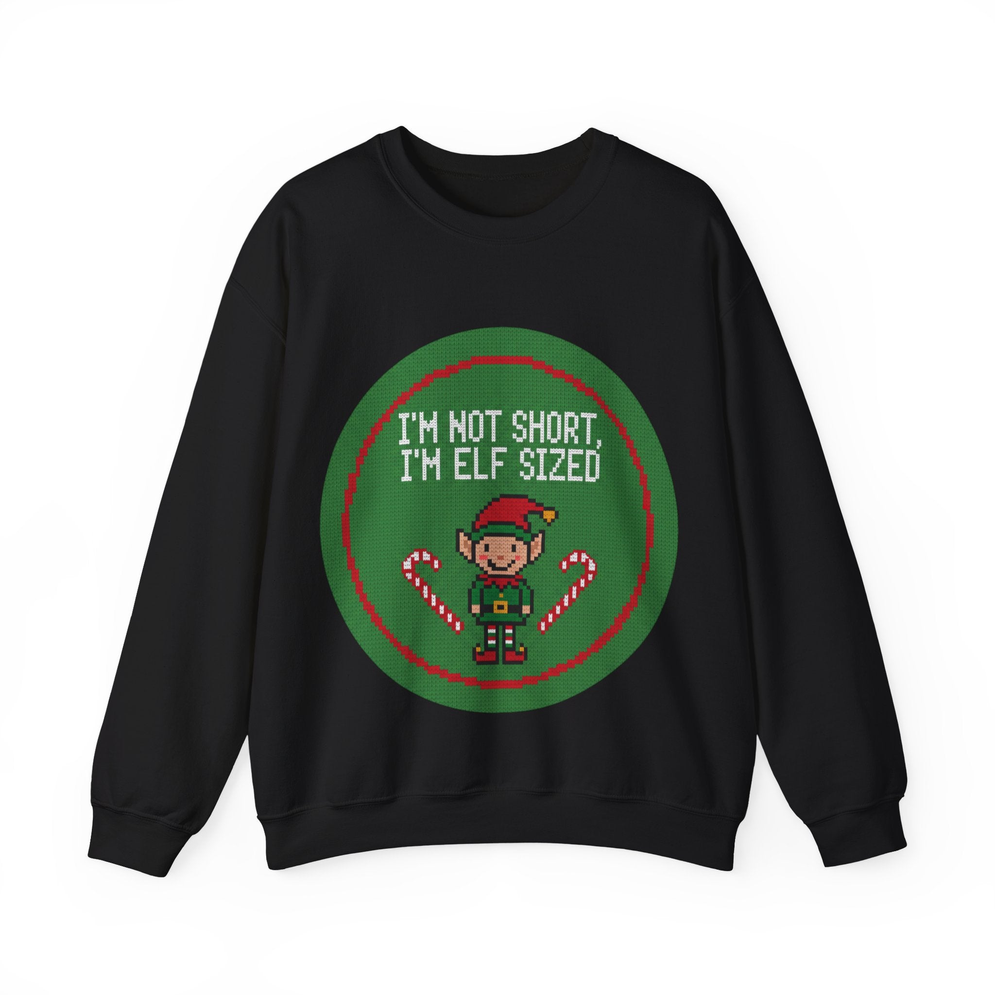 Ugly Xmas Jumper Sweatshirt — "I'm not short I'm elf sized" Christmas Crewneck