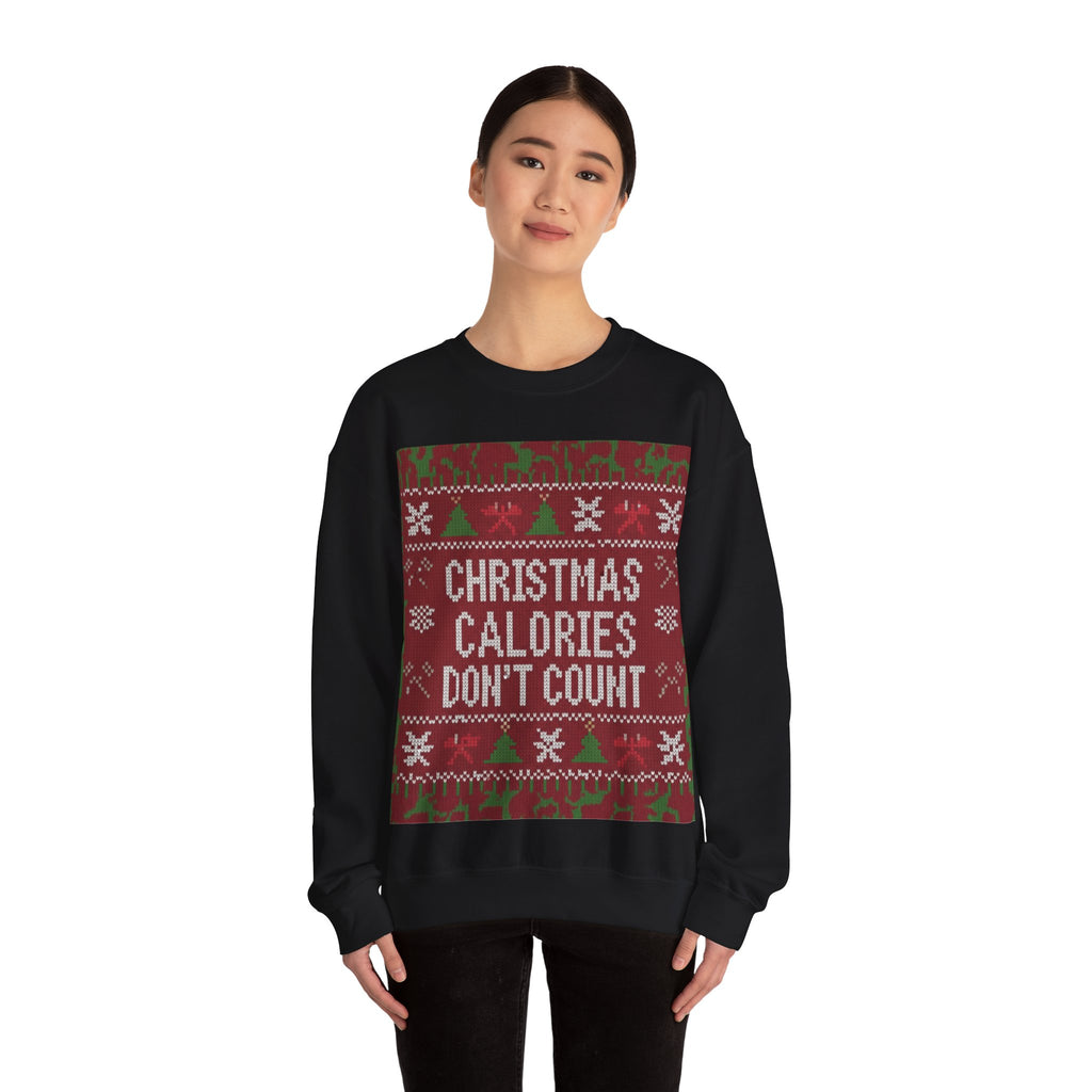 Ugly Xmas Jumper Sweatshirt — "Christmas Calories don't count" Christmas Crewneck
