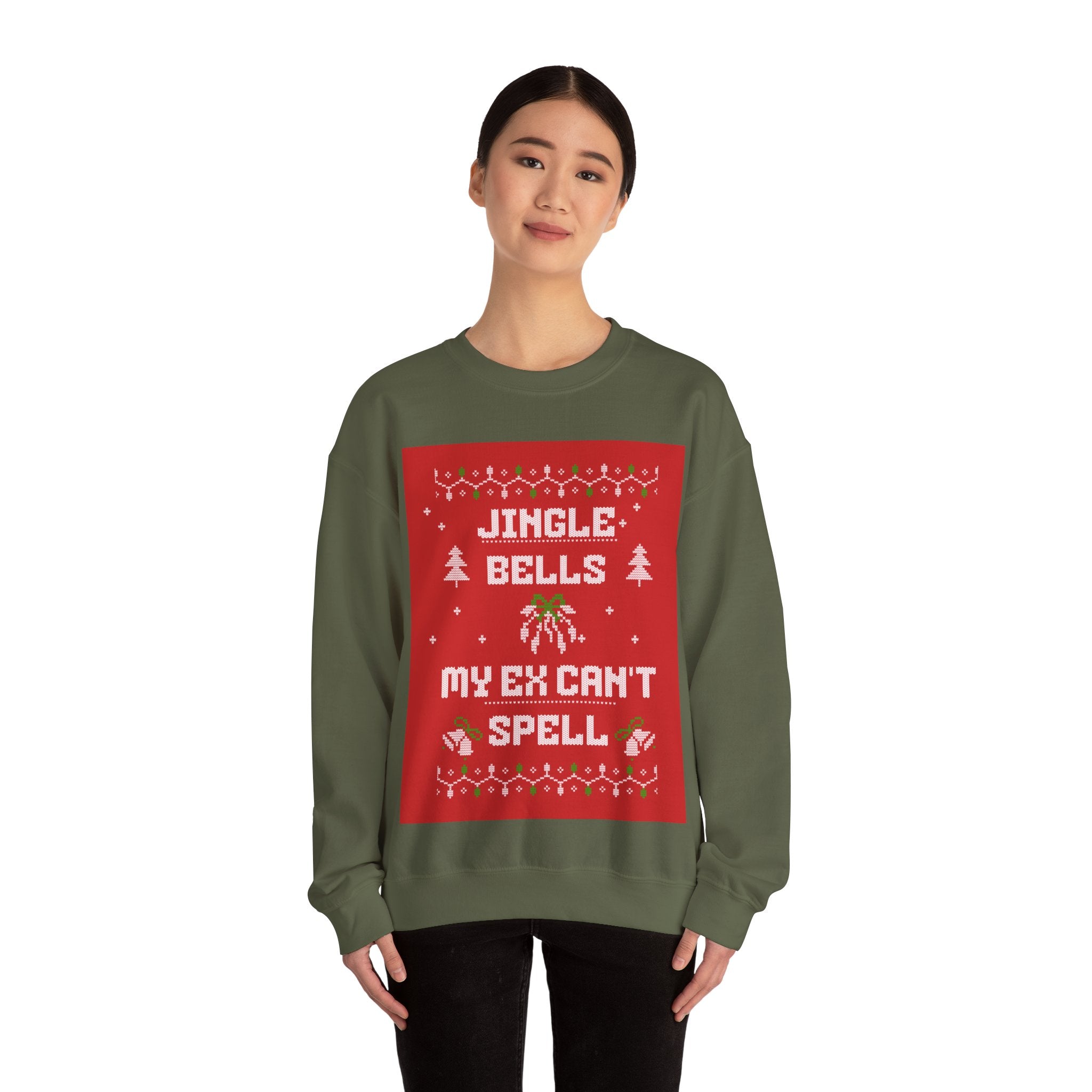 Ugly Xmas Jumper Sweatshirt — "Jingle Bells My Ex Can't Spell" Christmas Crewneck