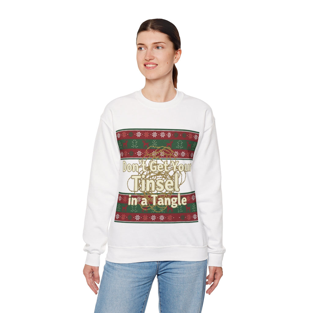 Ugly Xmas Jumper Sweatshirt — "Don't get your tinsel in a tangle" Christmas Crewneck
