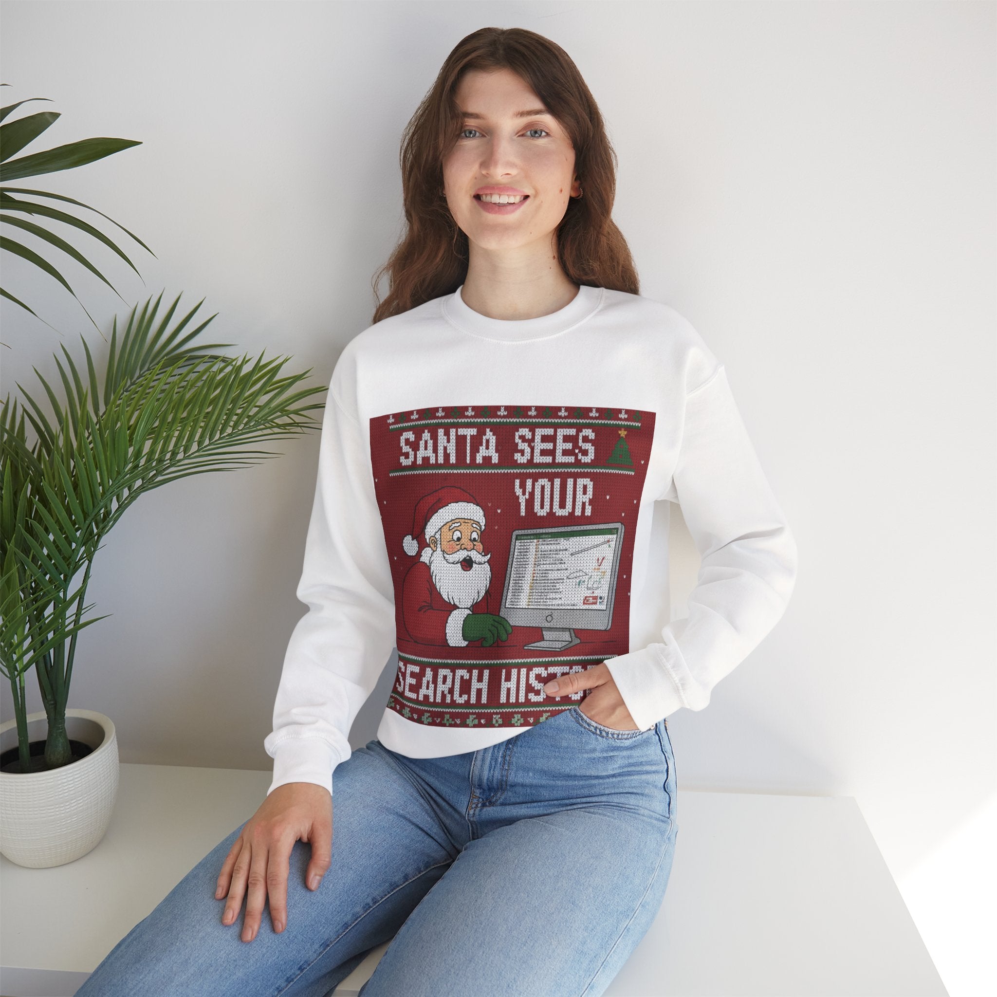 Ugly Xmas Jumper Sweatshirt — "Santa sees your search history" Christmas Crewneck