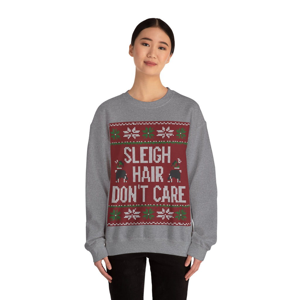 Ugly Xmas Jumper Sweatshirt — "Sleigh Hair Don't Care" Christmas Crewneck