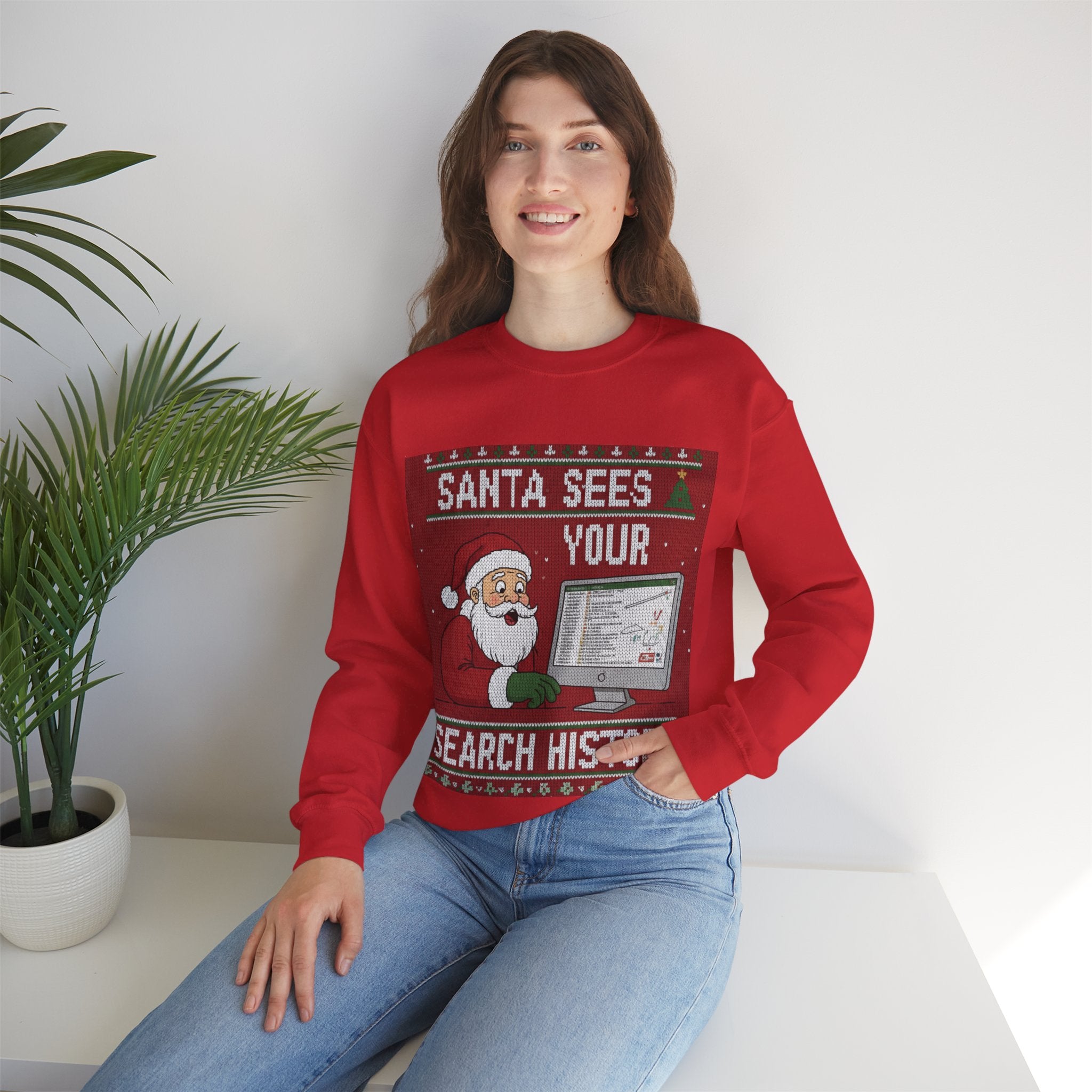 Ugly Xmas Jumper Sweatshirt — "Santa sees your search history" Christmas Crewneck